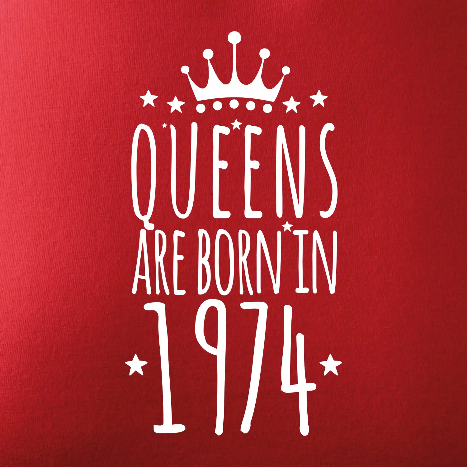 Queens are born in 1974