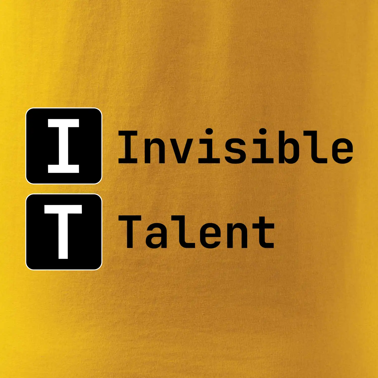 IT Nápis Invisible Talent
