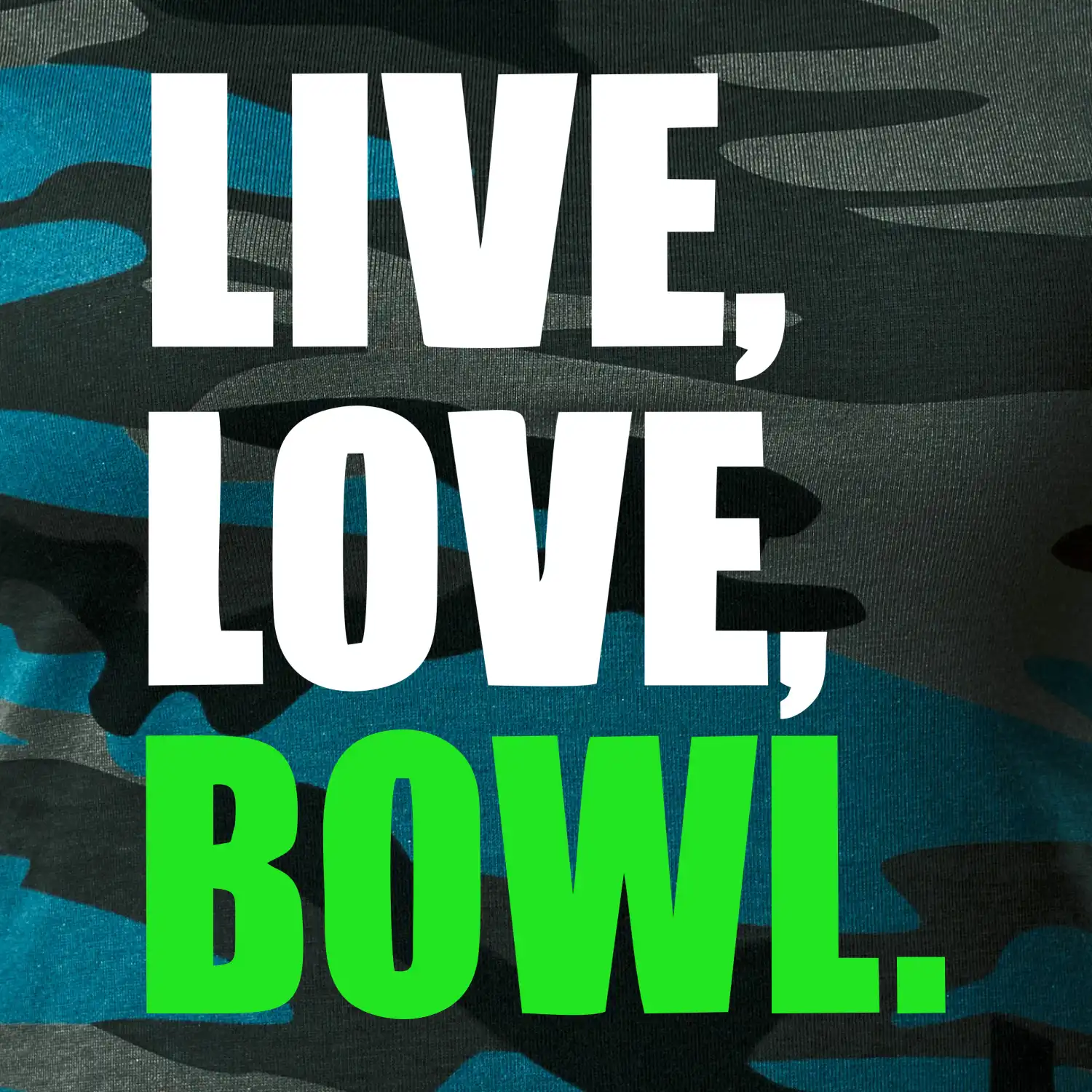 Live, Love, Bowl