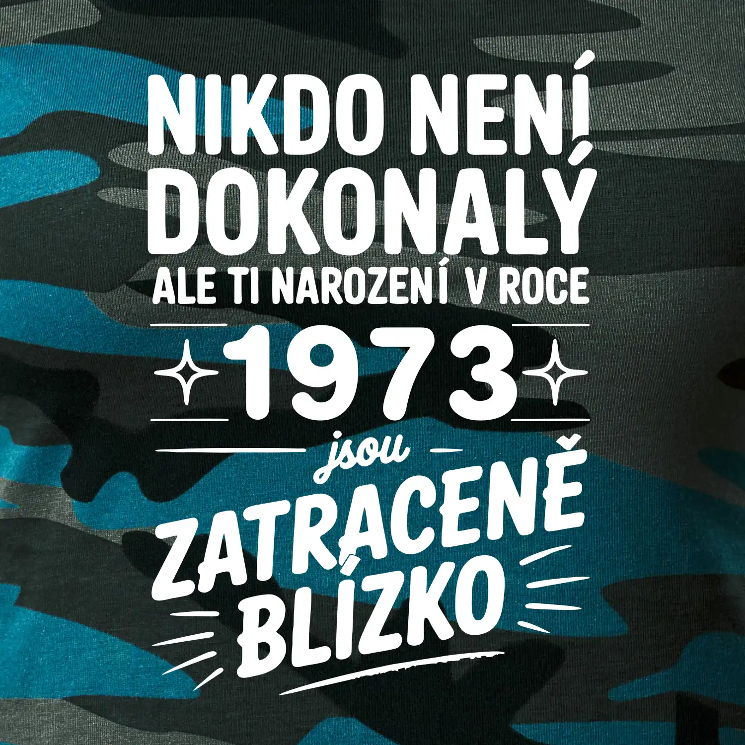 Nikdo není dokonalý ale ti narození v roce 1973 jsou zatraceně blízko
