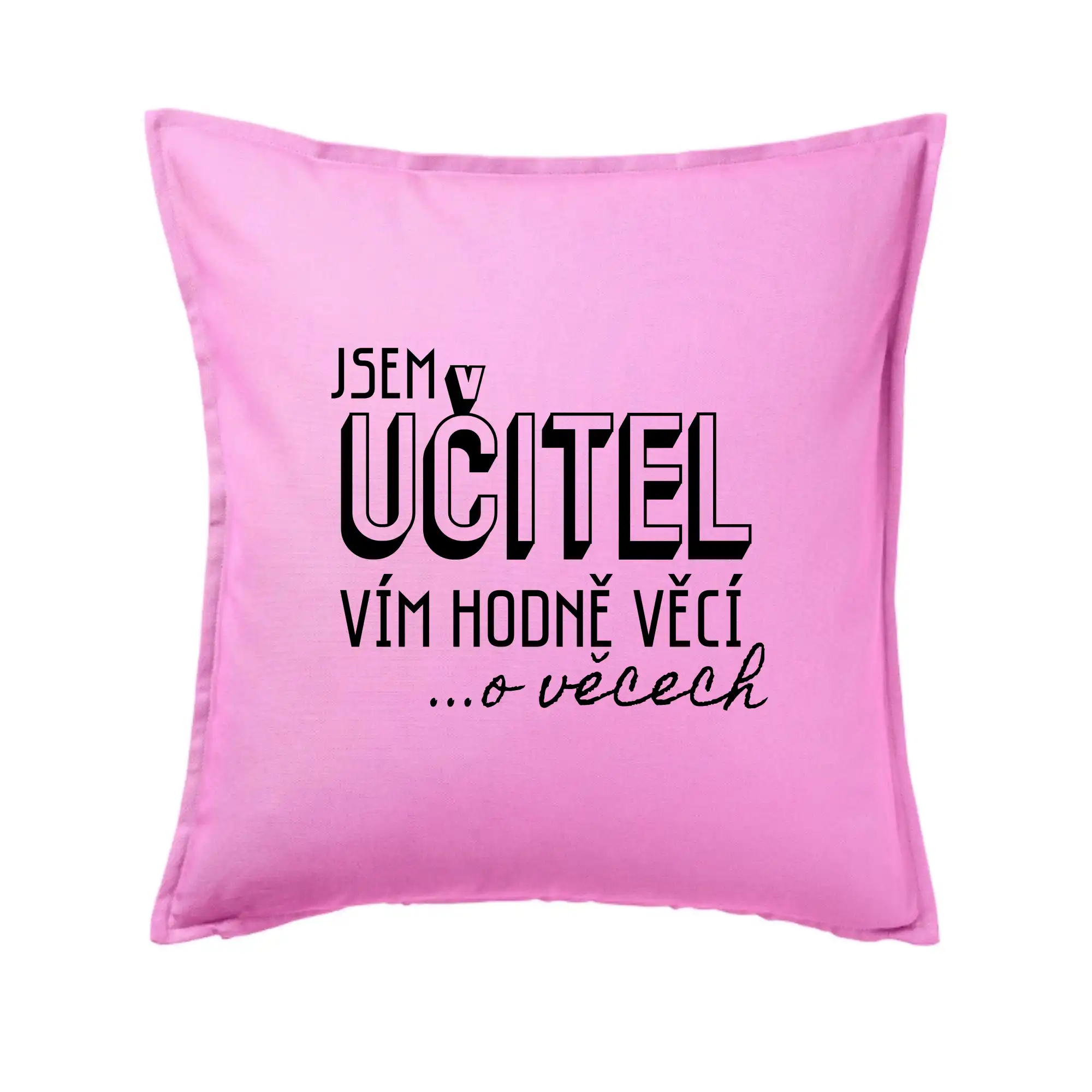 Jsem učitel, vím hodně věcí