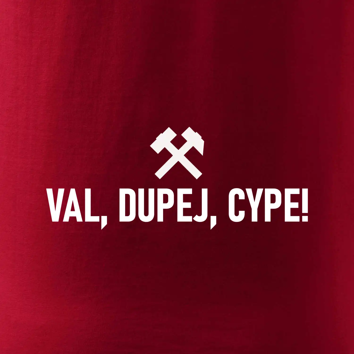VAL, DUPEJ, CYPE!﻿