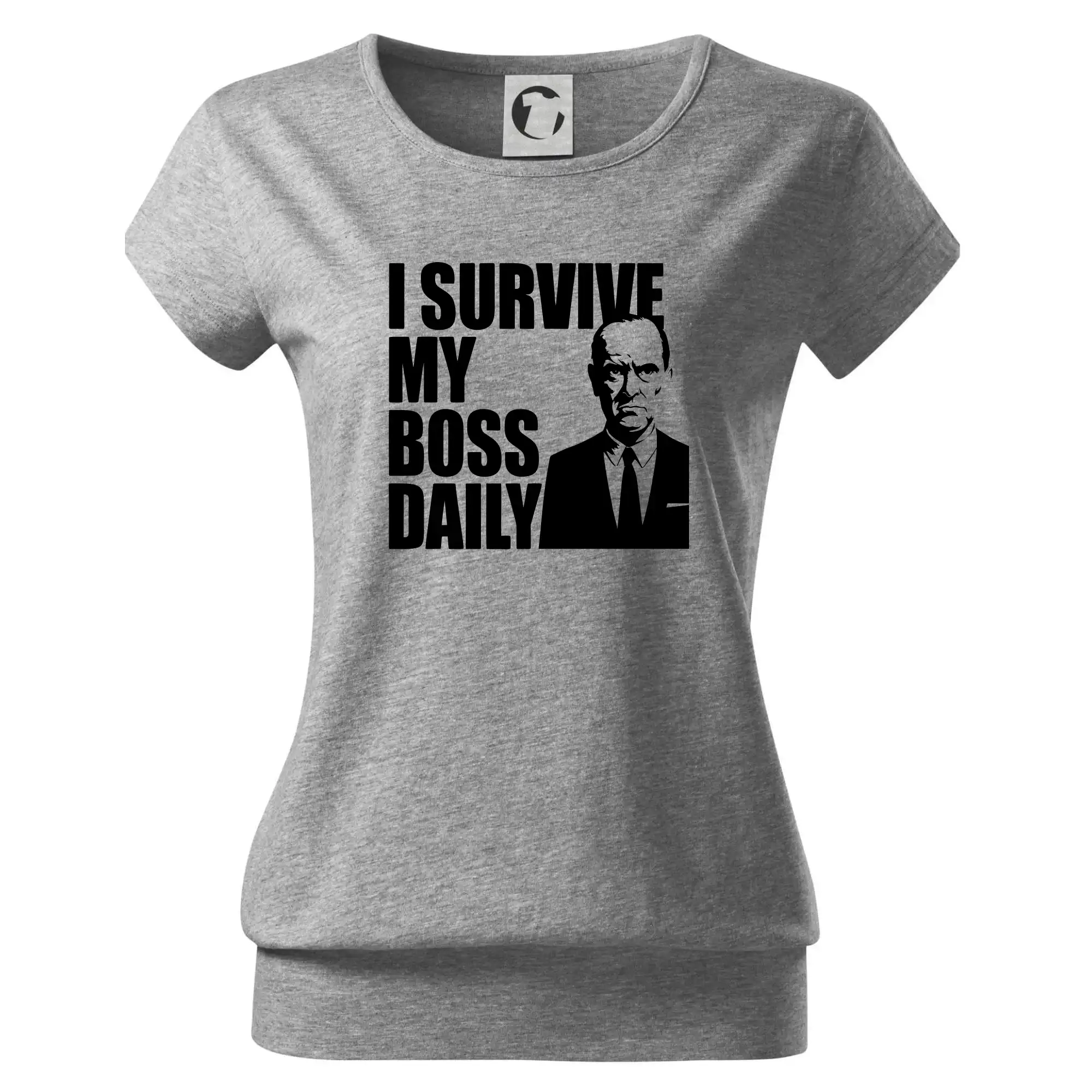 I survive my boss daily