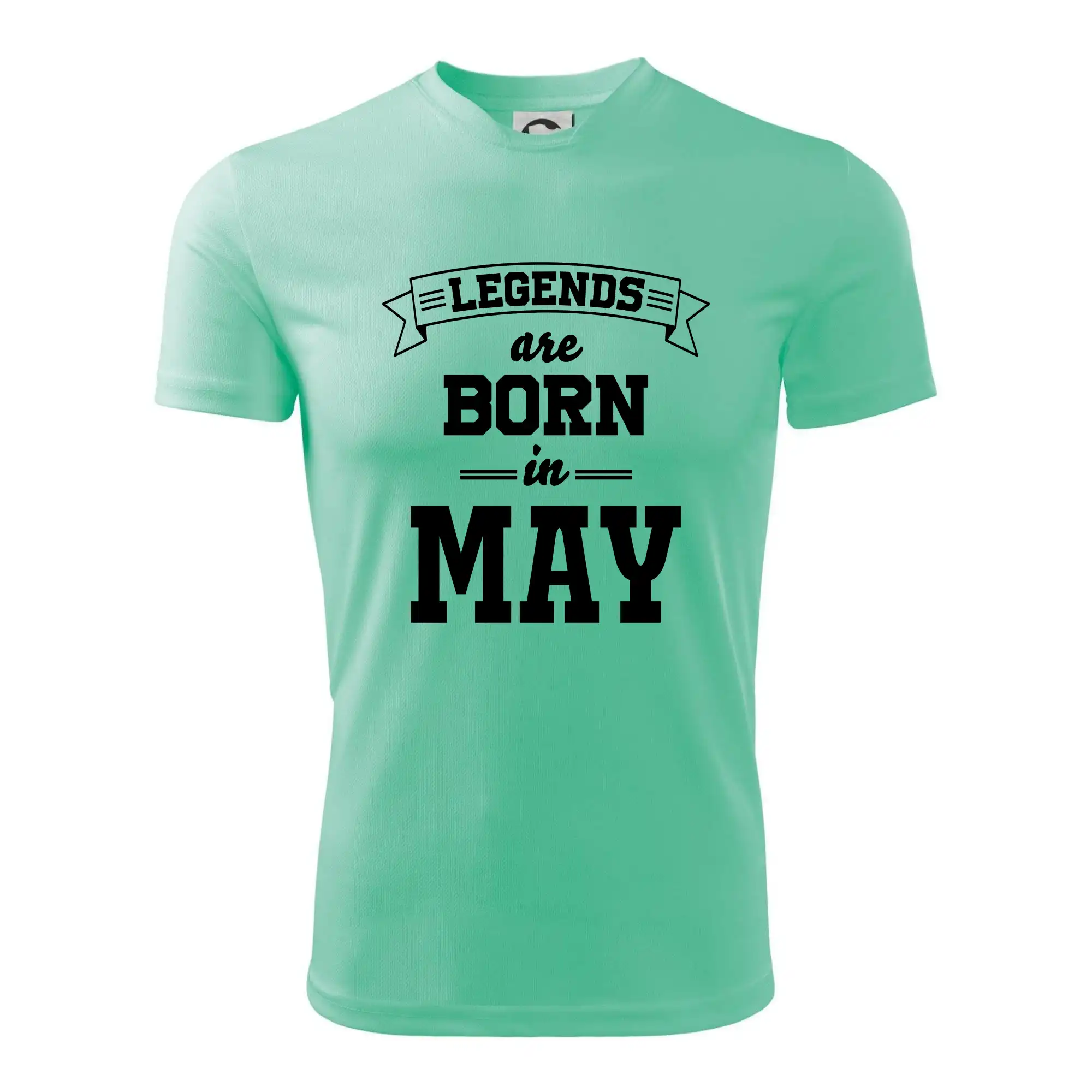 Legends are born in May