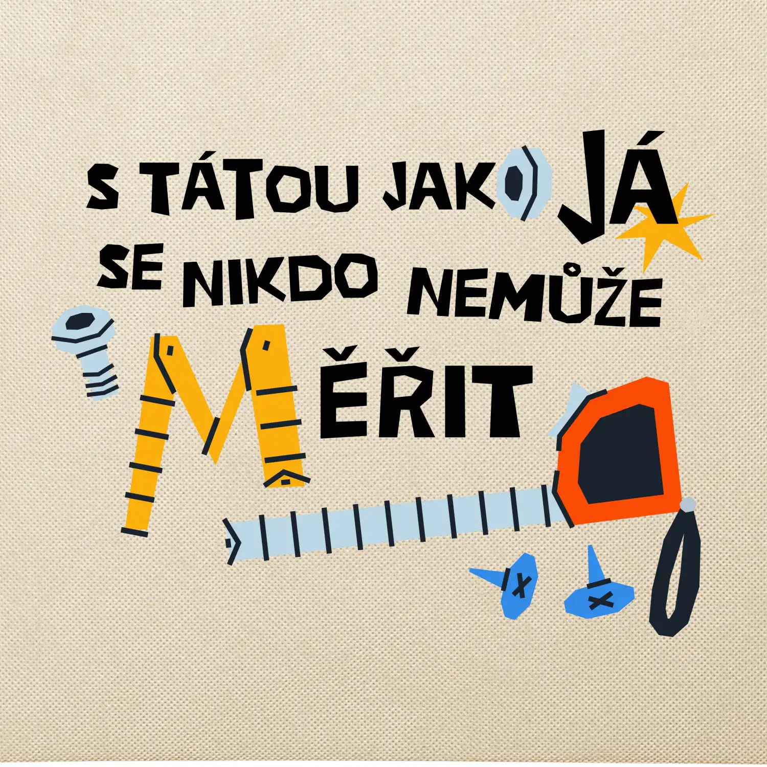 S tátou jako já se nikdo nemůže měřit