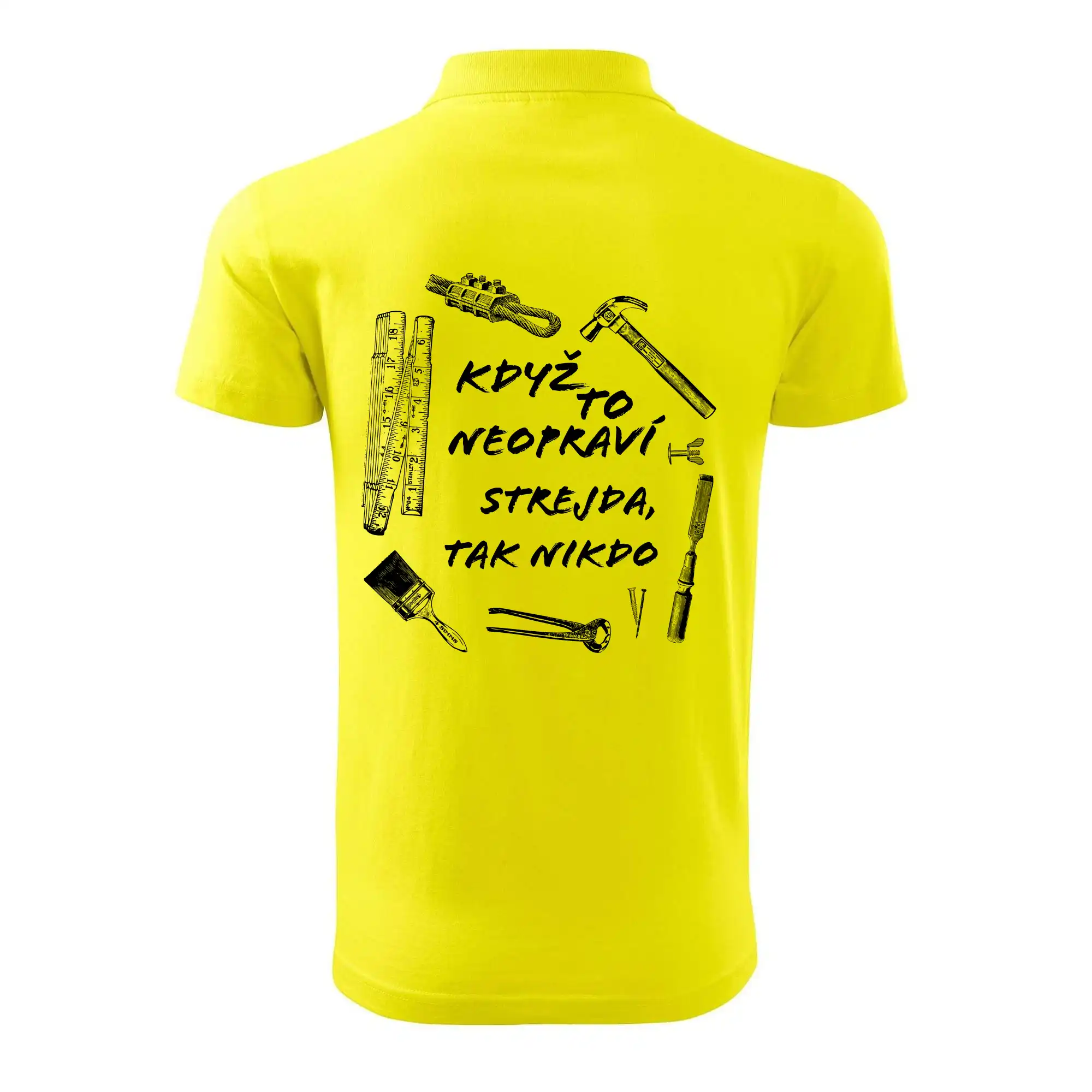 Když to neopraví strejda tak nikdo