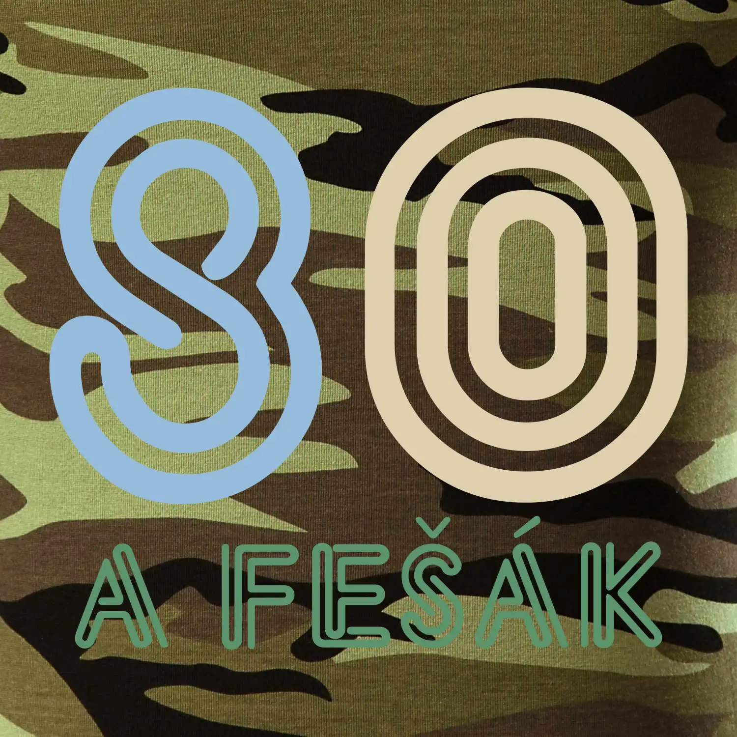 80 a fešák