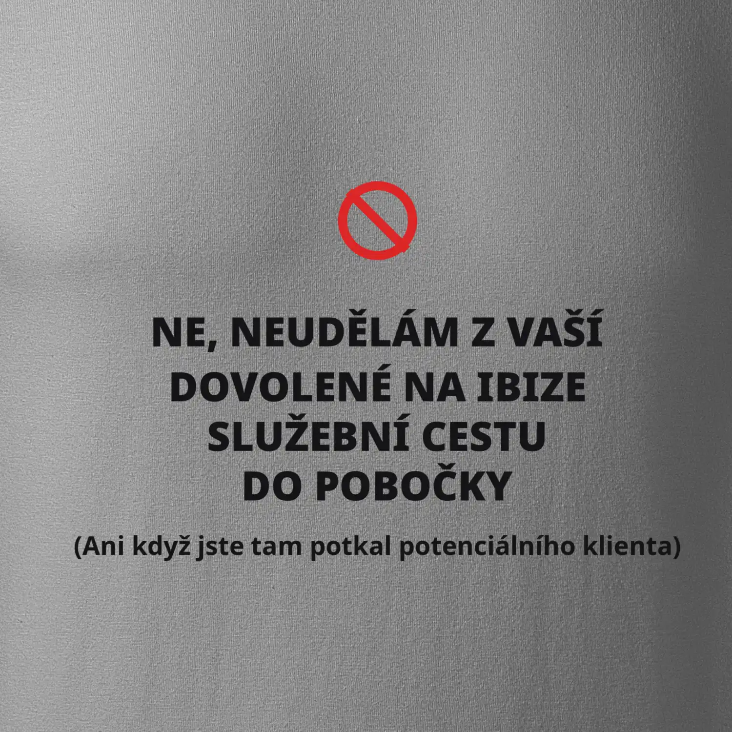 Dovolená na Ibize není služební cesta