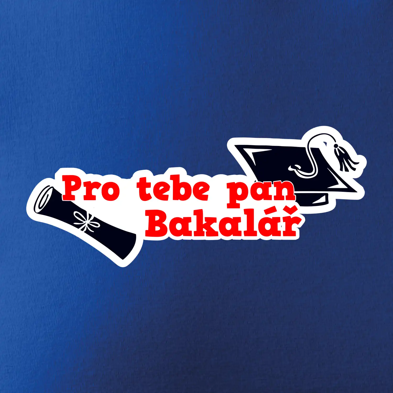 Pro tebe pan Bakalář