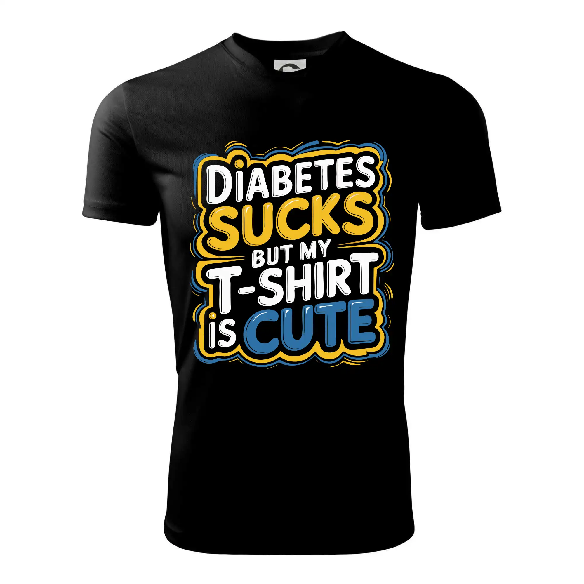 Diabetes sucks but my t-shirt is cute