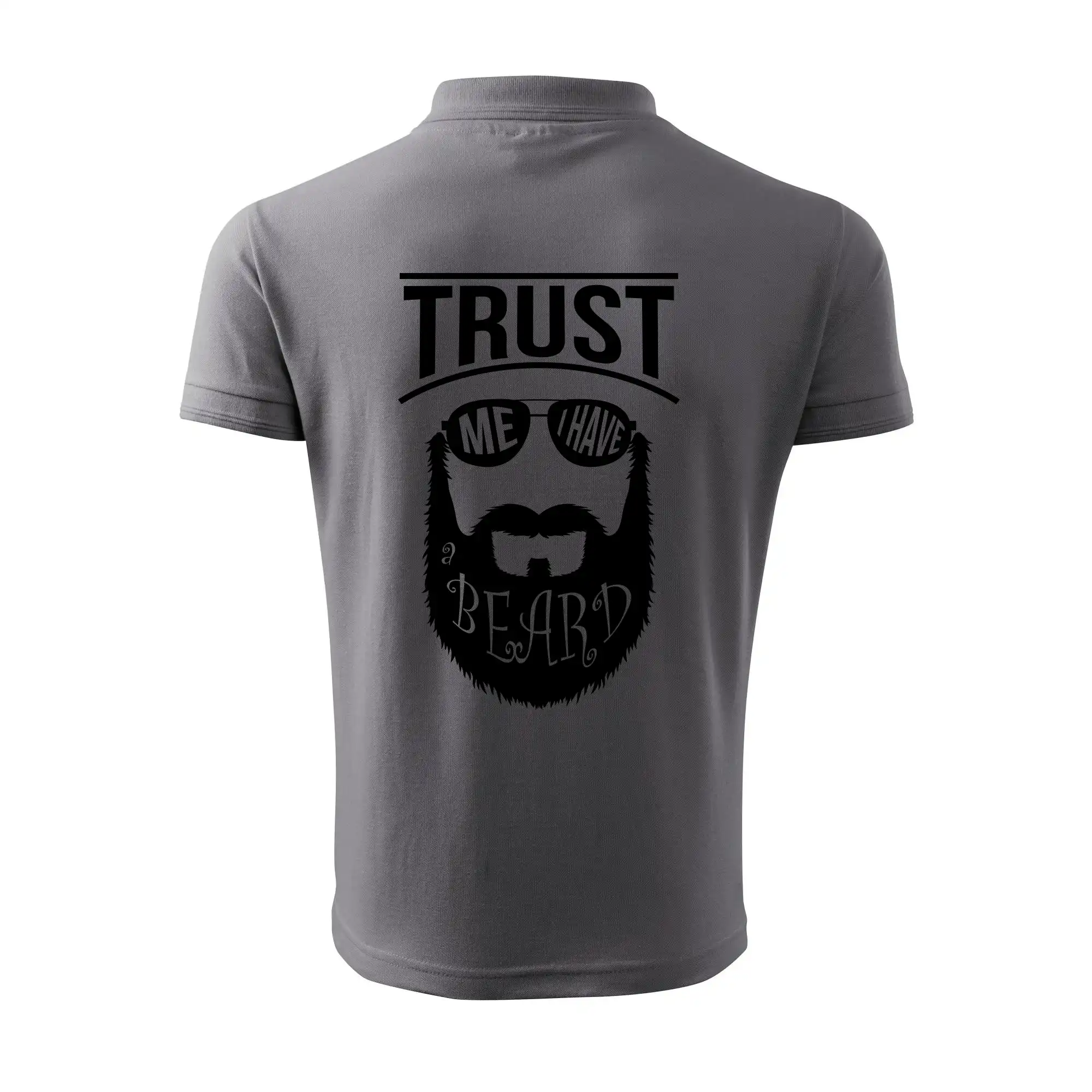 Trust me I have a beard