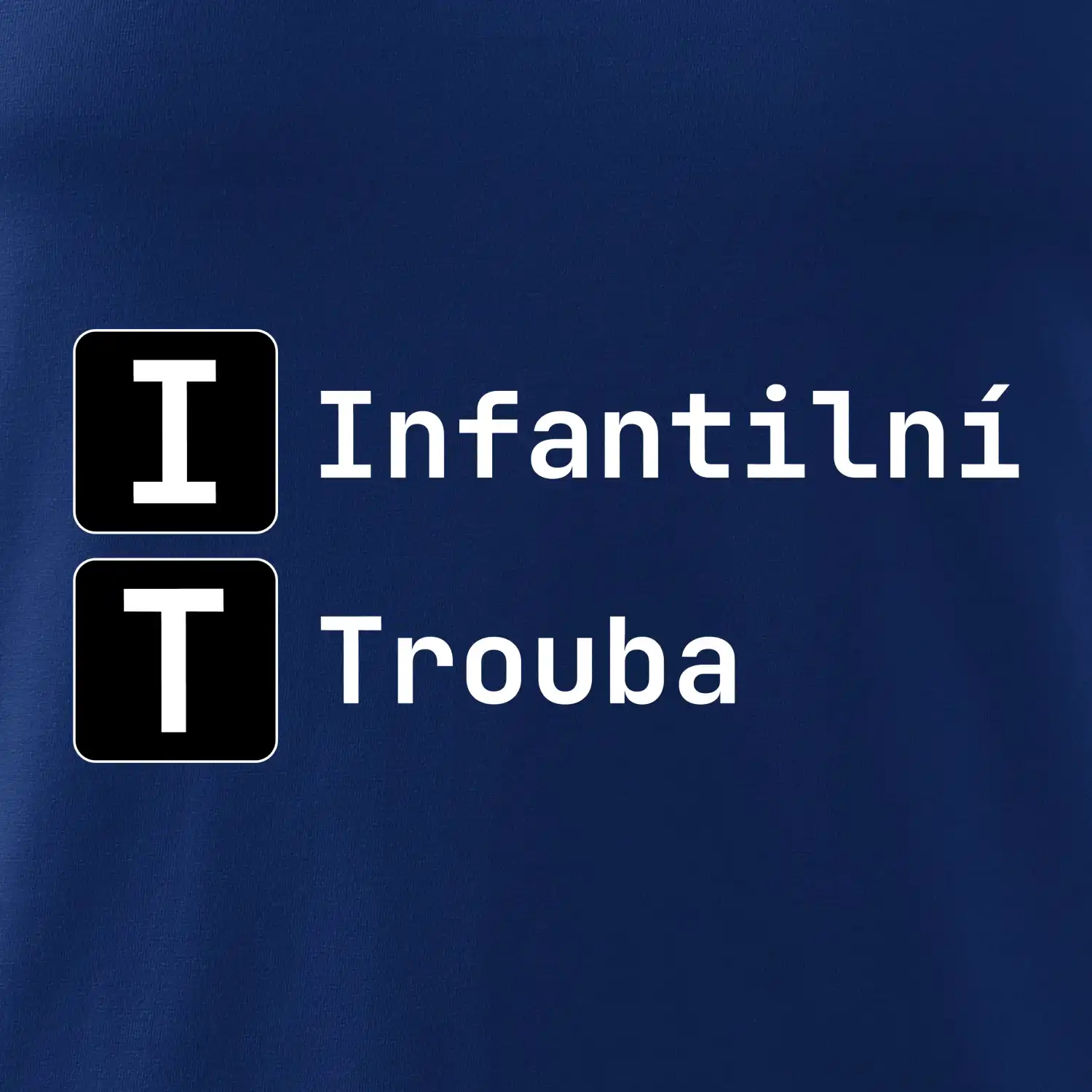 IT Nápis Infantilní Trouba