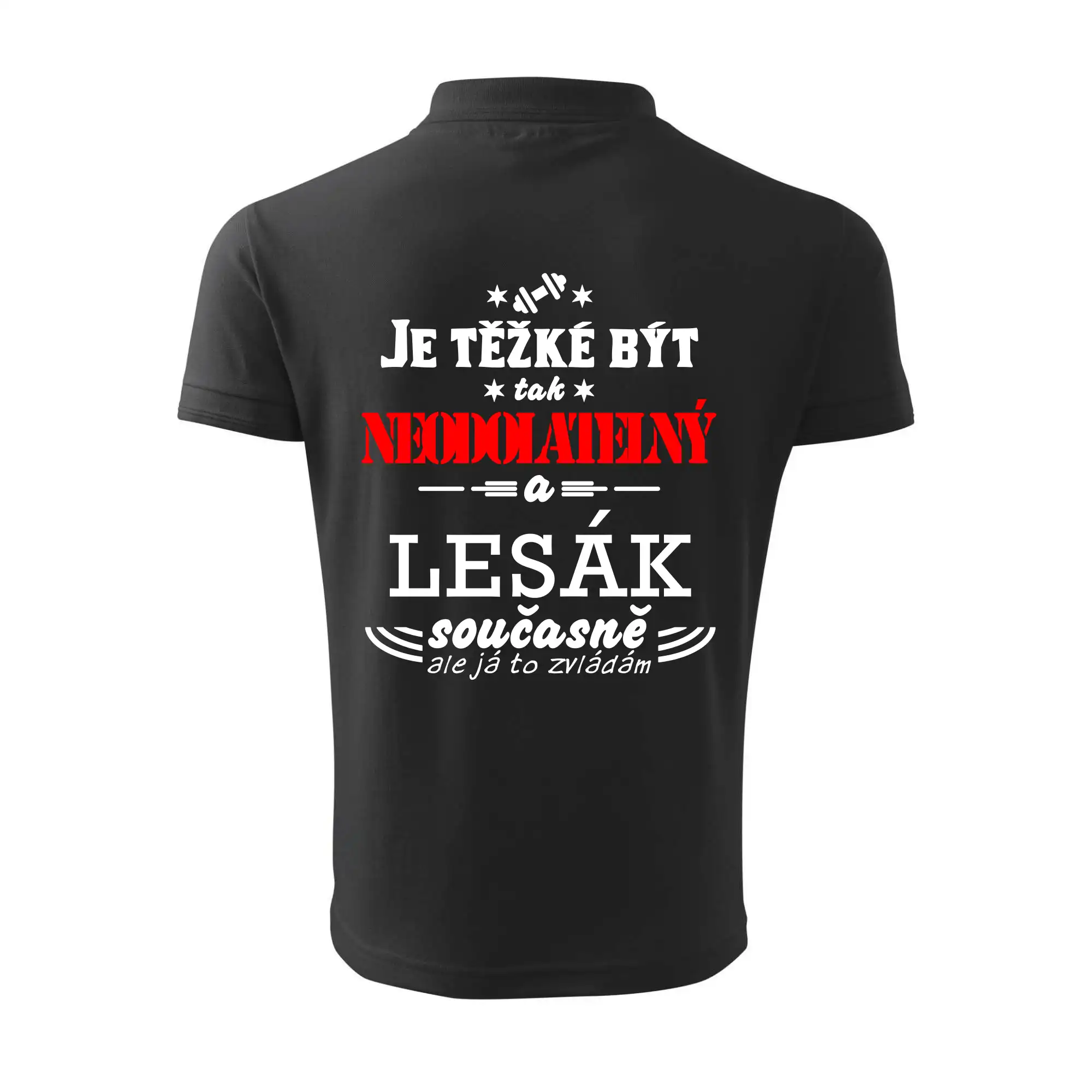 Je těžké být neodolatelný lesák