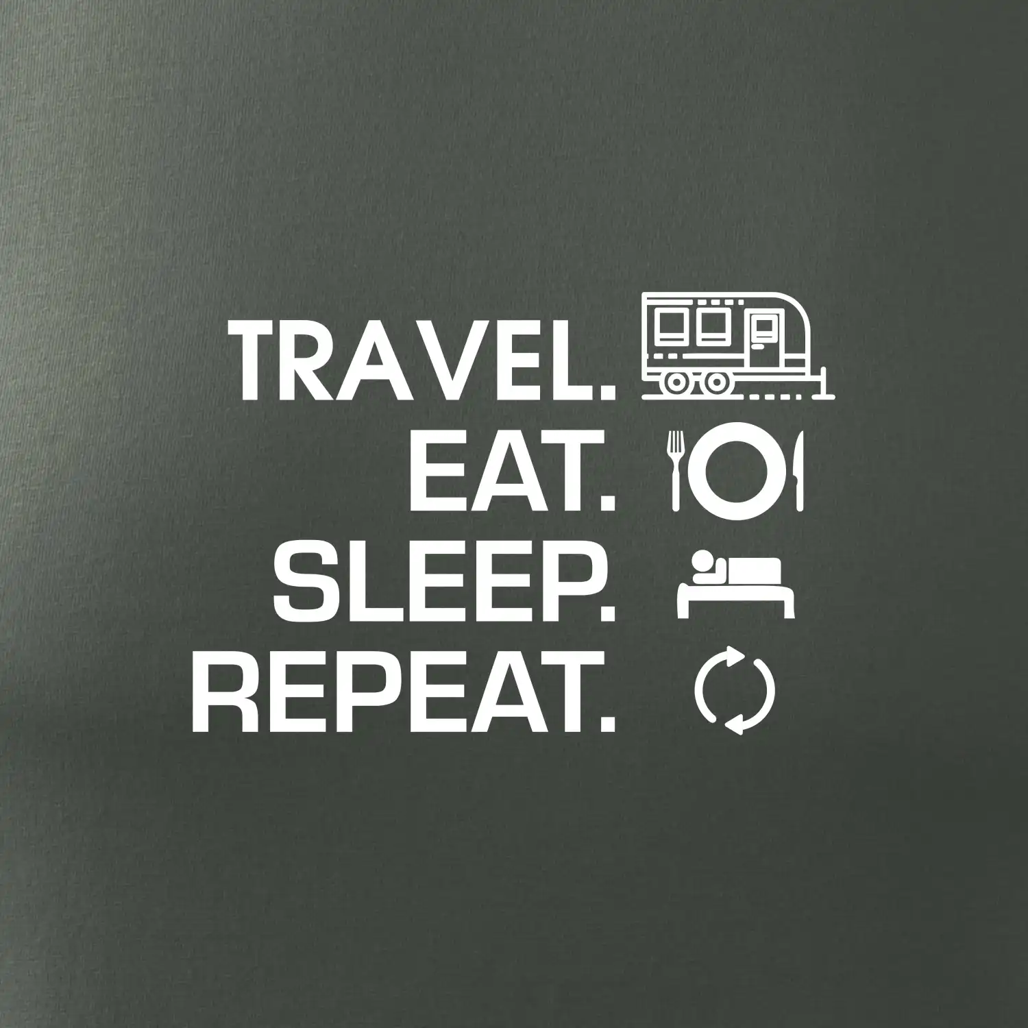 Eat sleep travel - Velký  přívěs