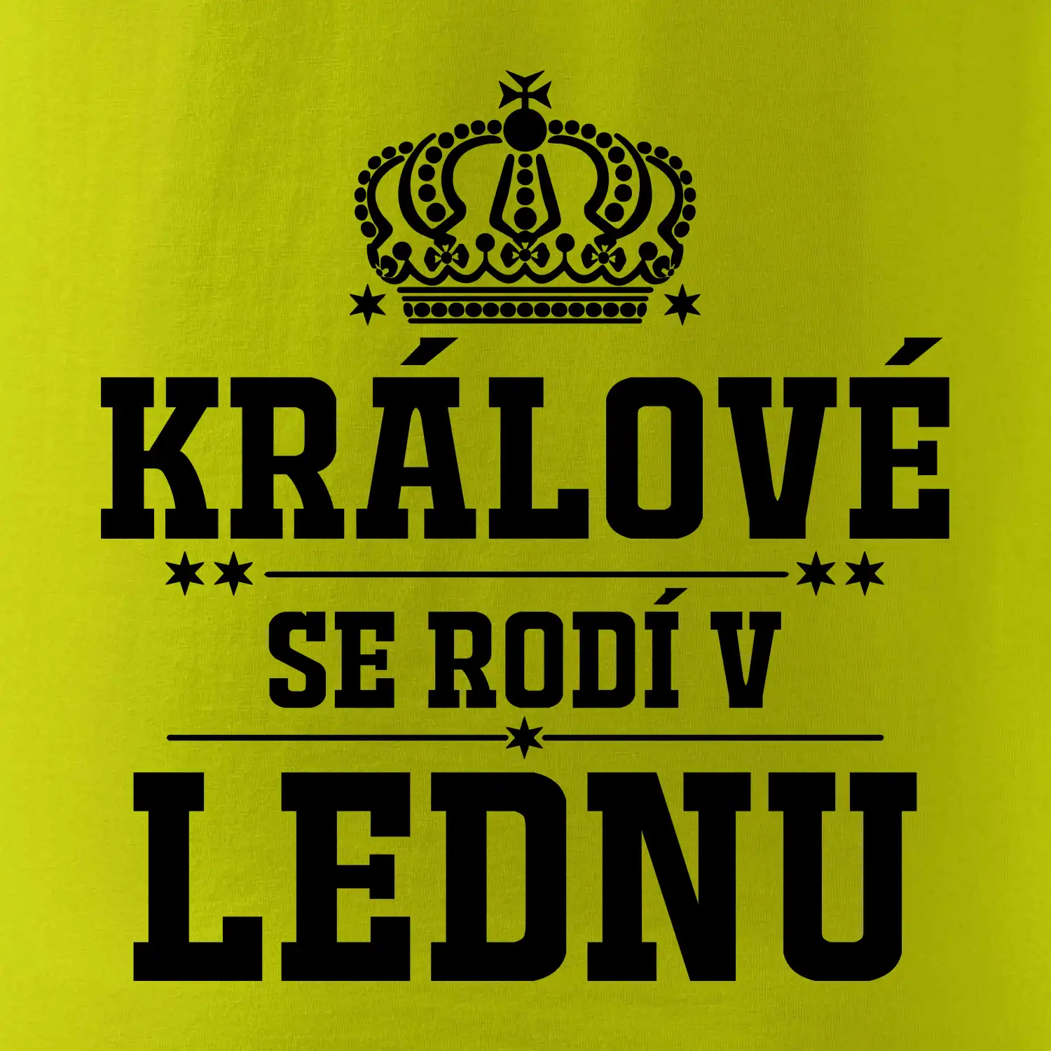 Králové se rodí v lednu