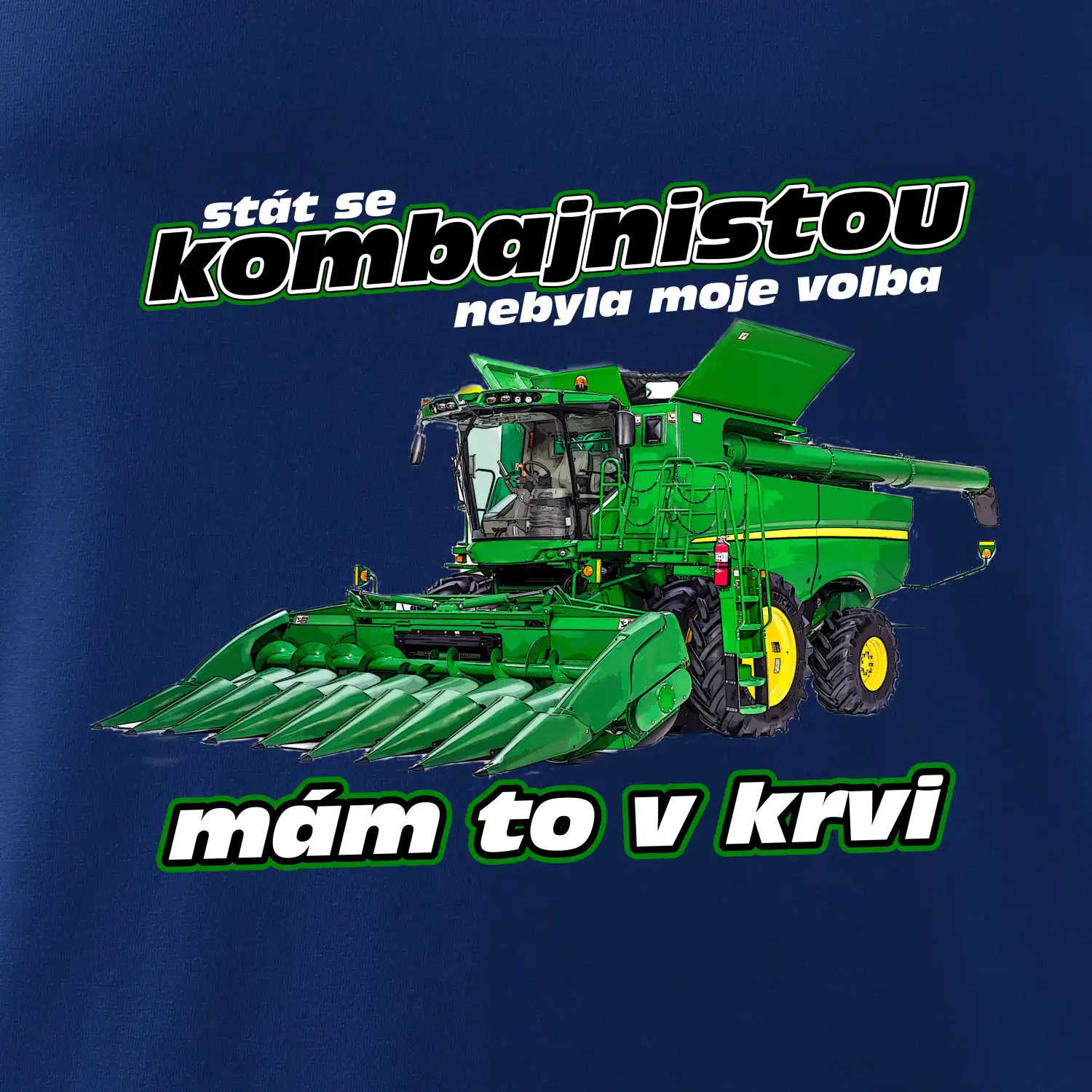 Stát se kombajnistou nebyla moje volba