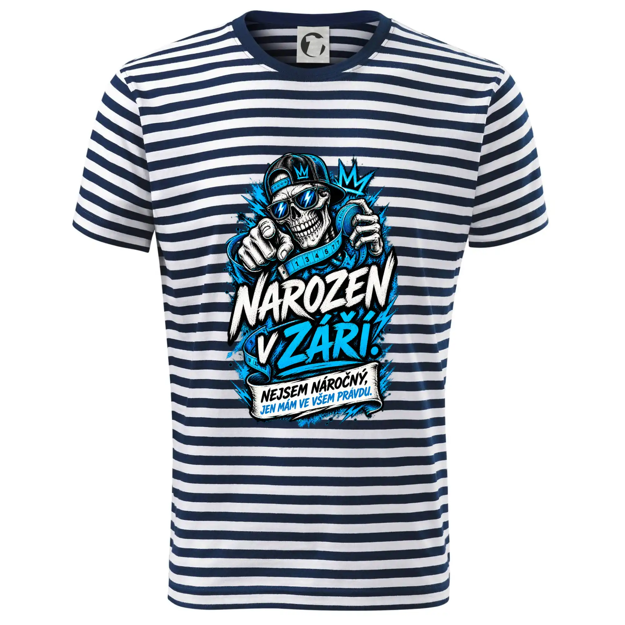 Narozen v září. Nejsem náročný, jen mám ve všem pravdu
