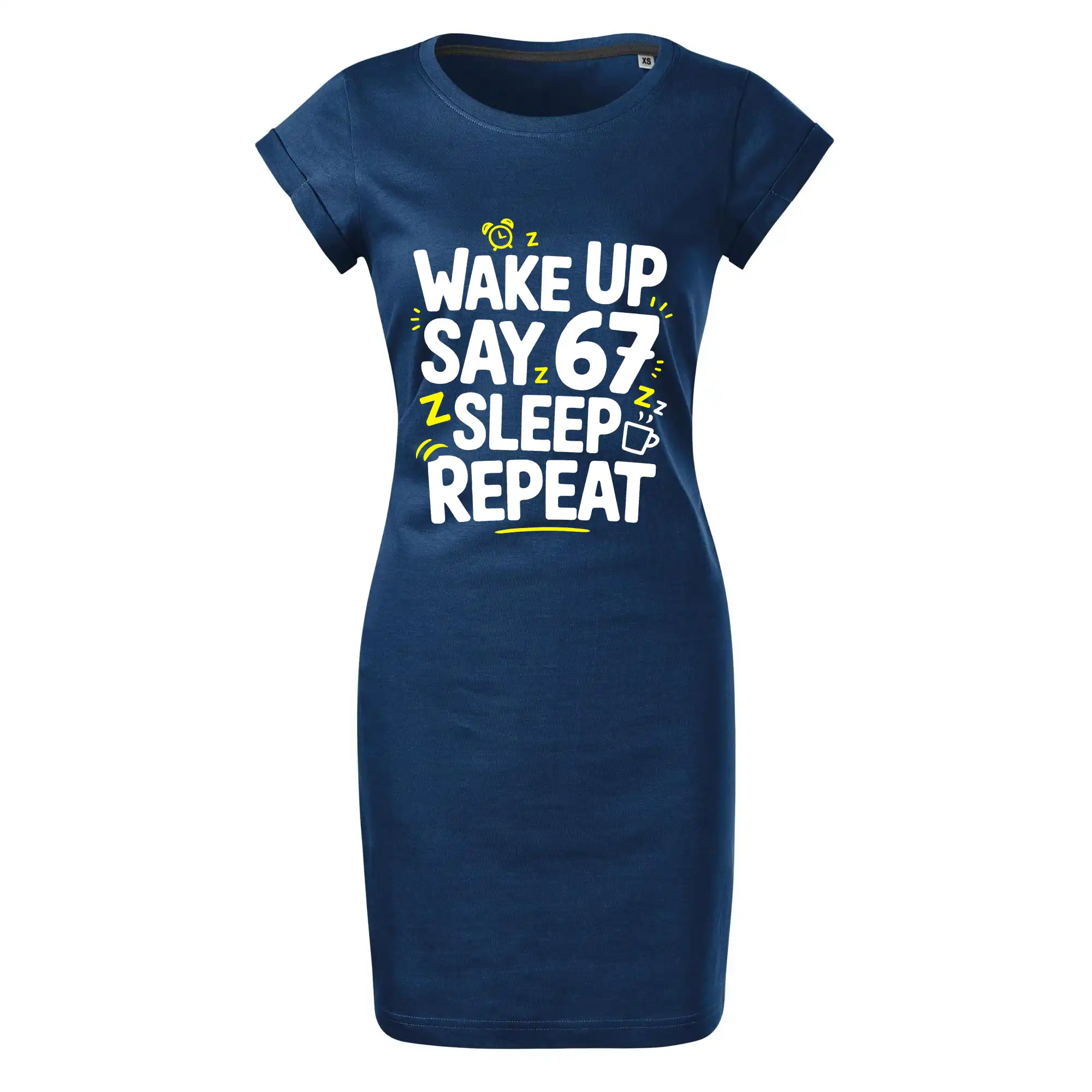 67 wake up repeat