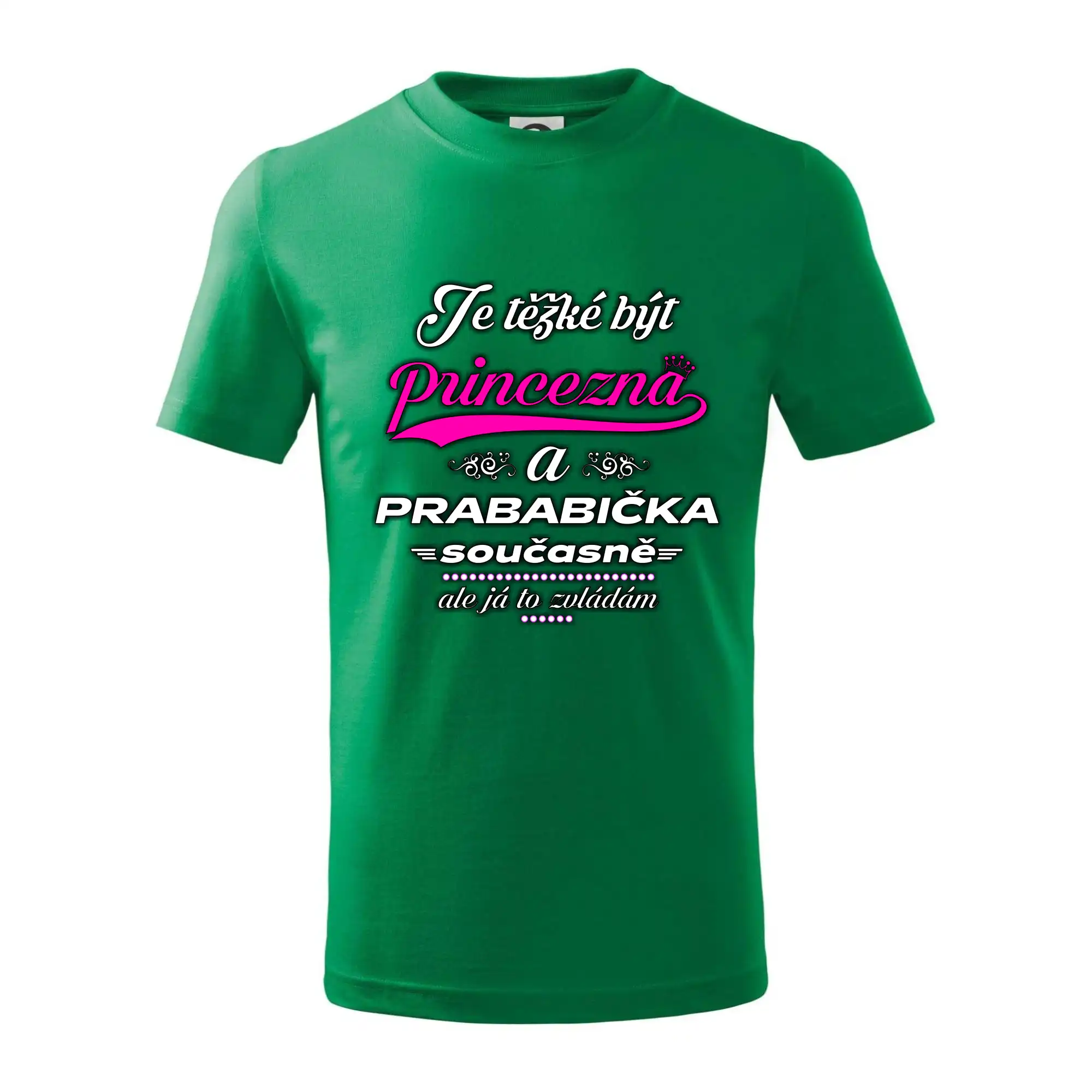 Je těžké být princezna - prababička