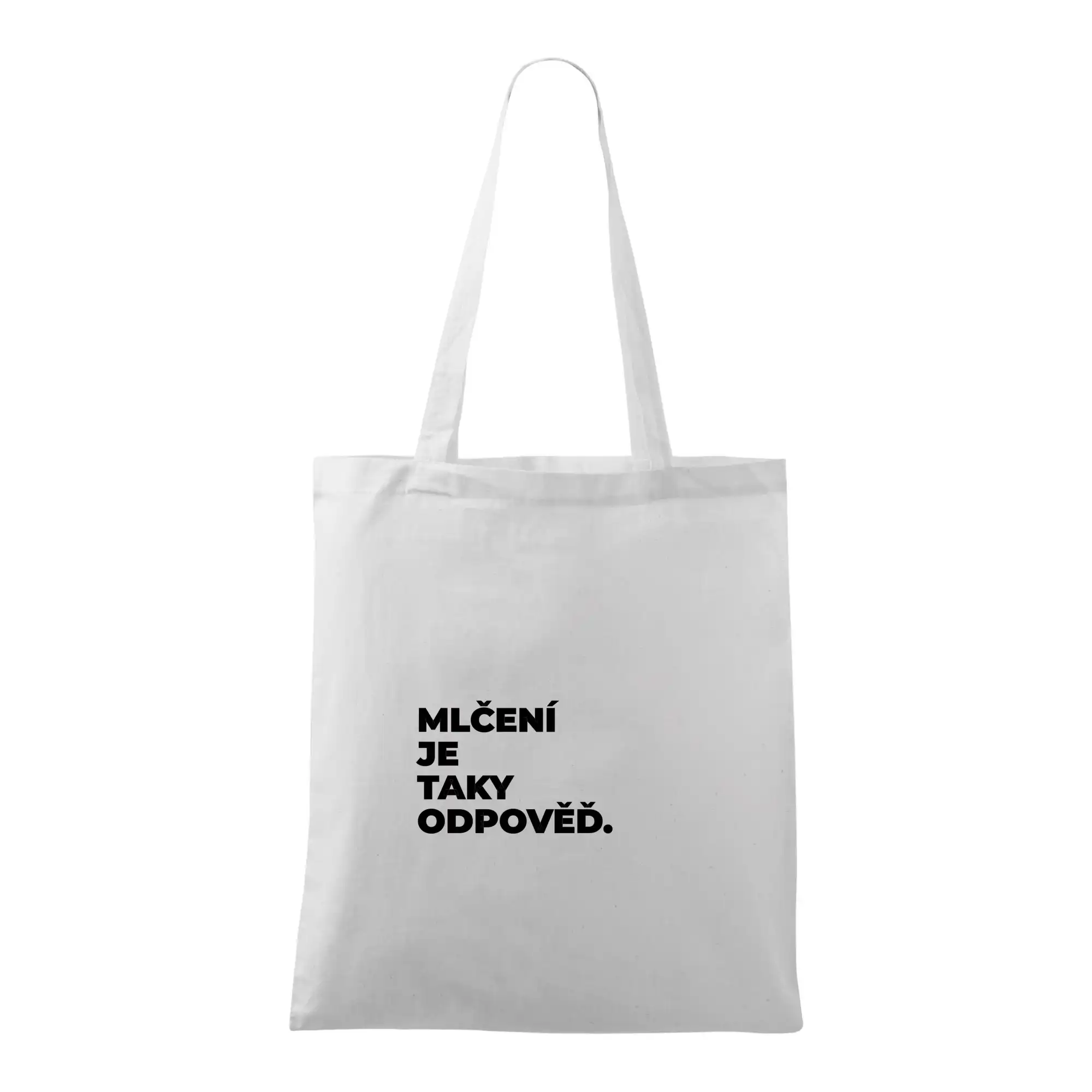 MLČENÍ JE TAKY ODPOVĚĎ.