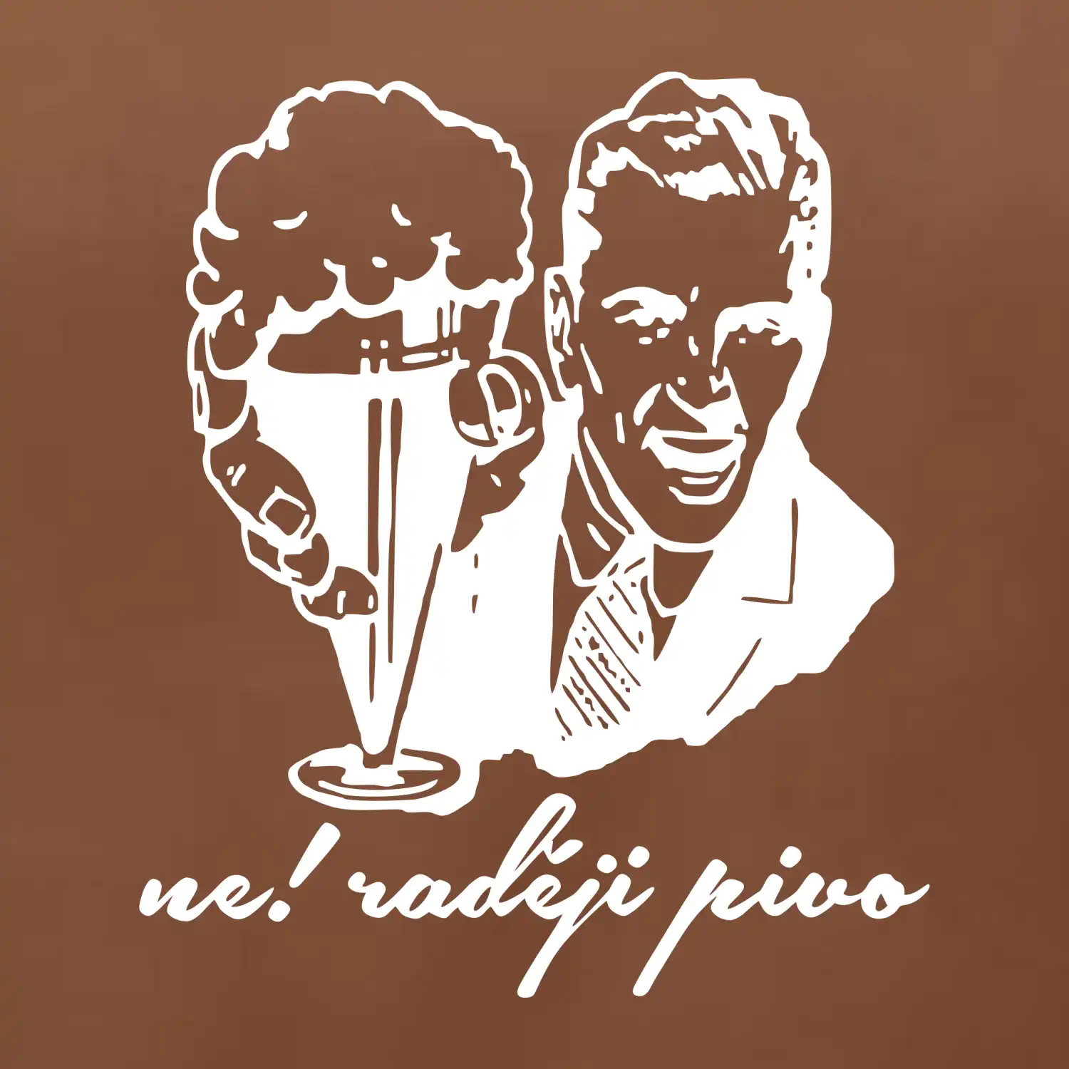 Ne! Raději pivo