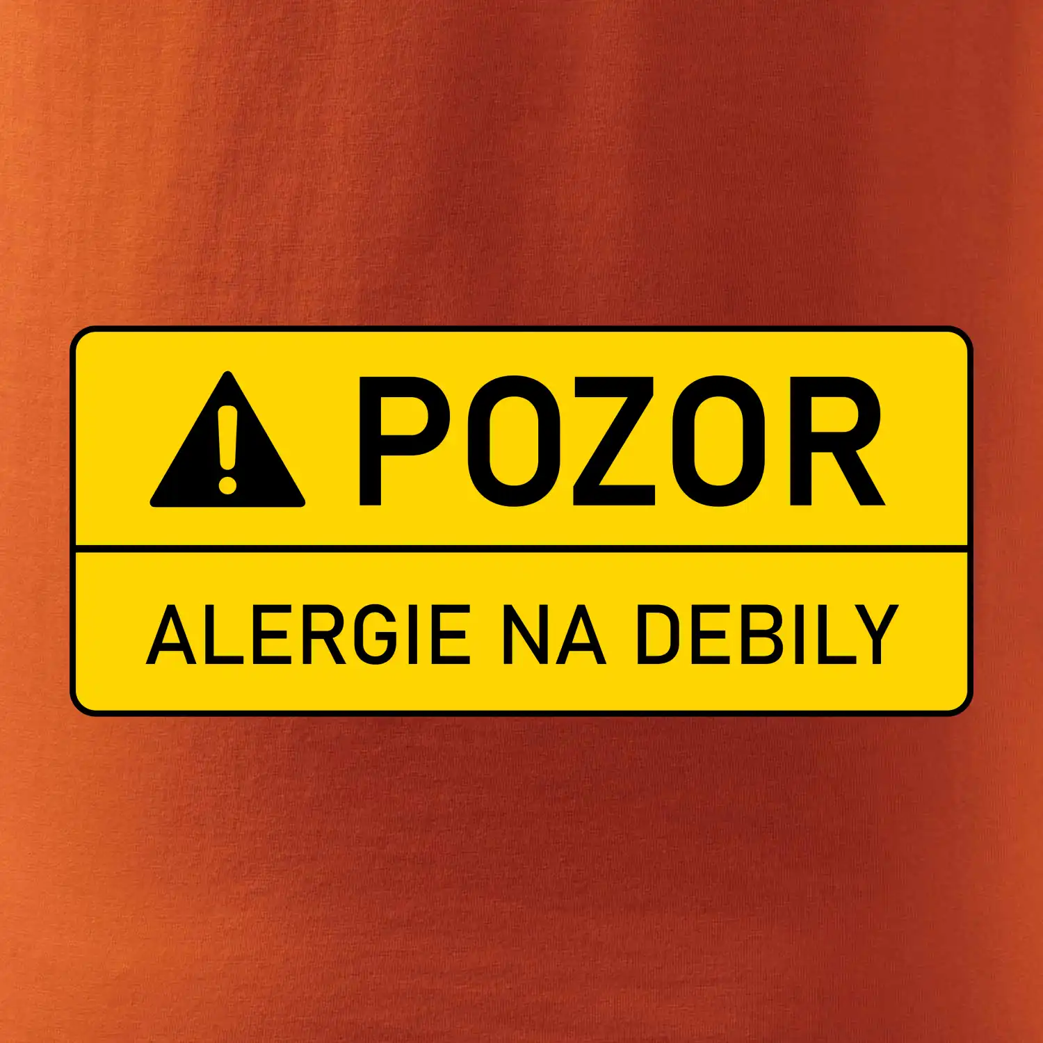 Pozor alergie na debily