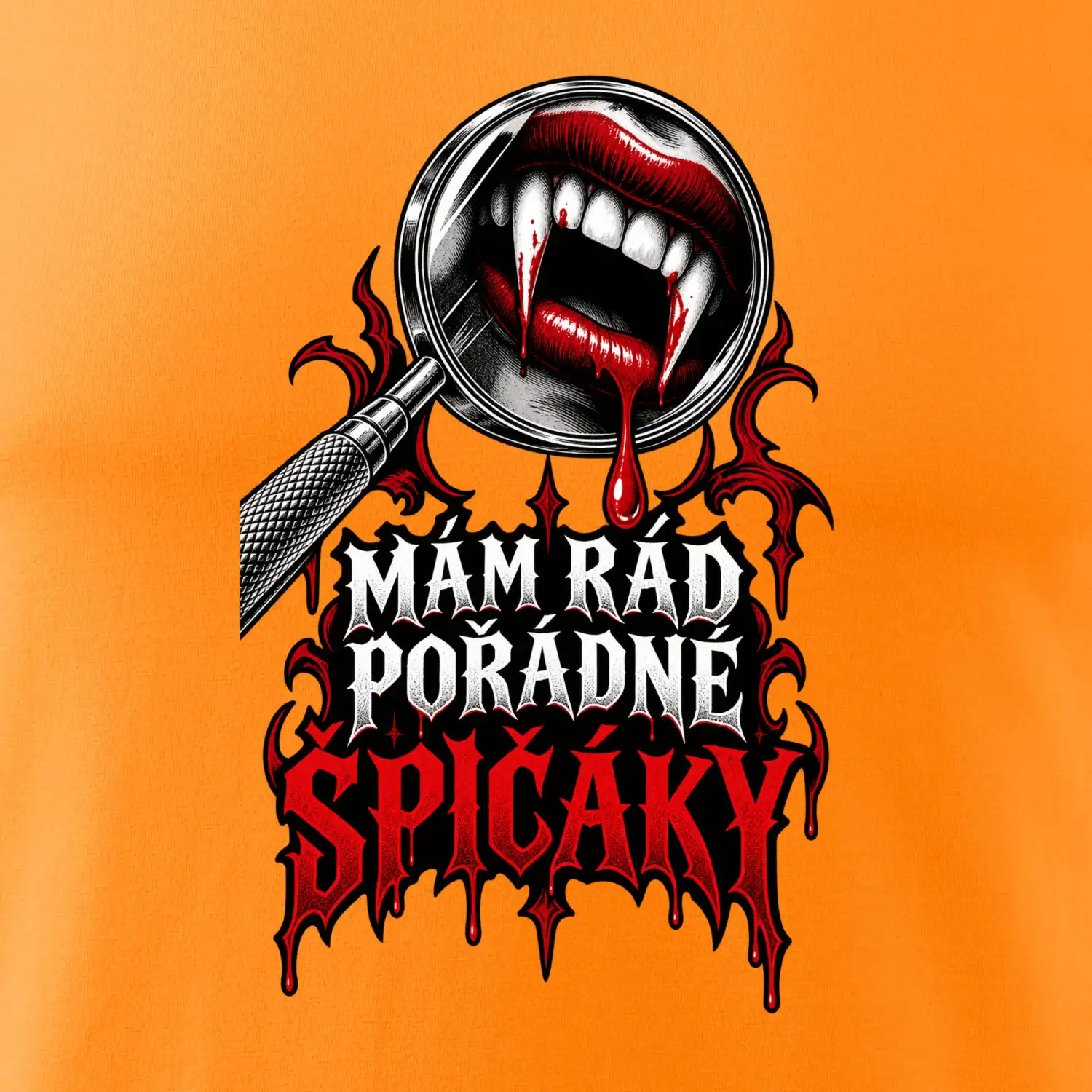 Mám rád pořádné špičáky