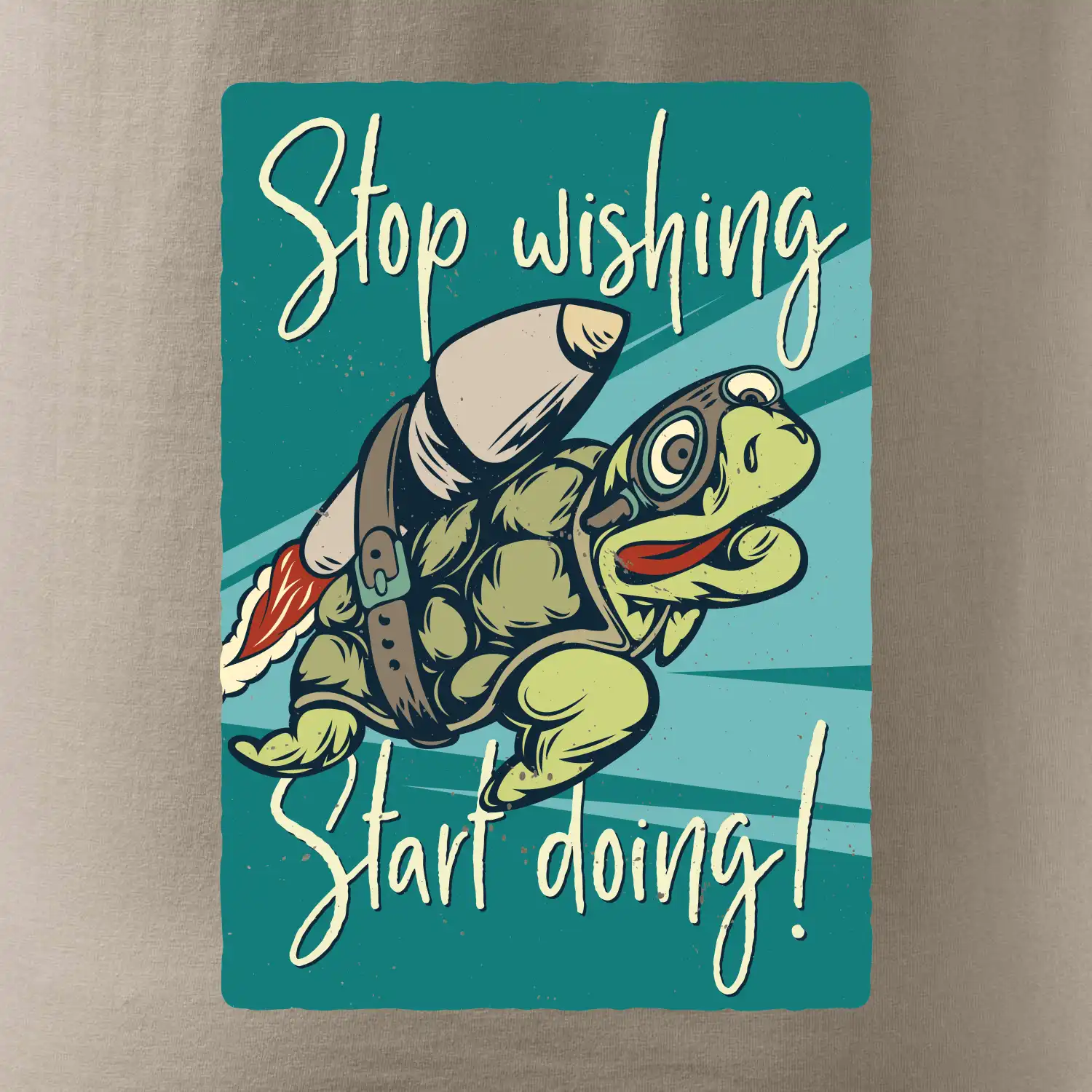 Stop wishing start doing želva