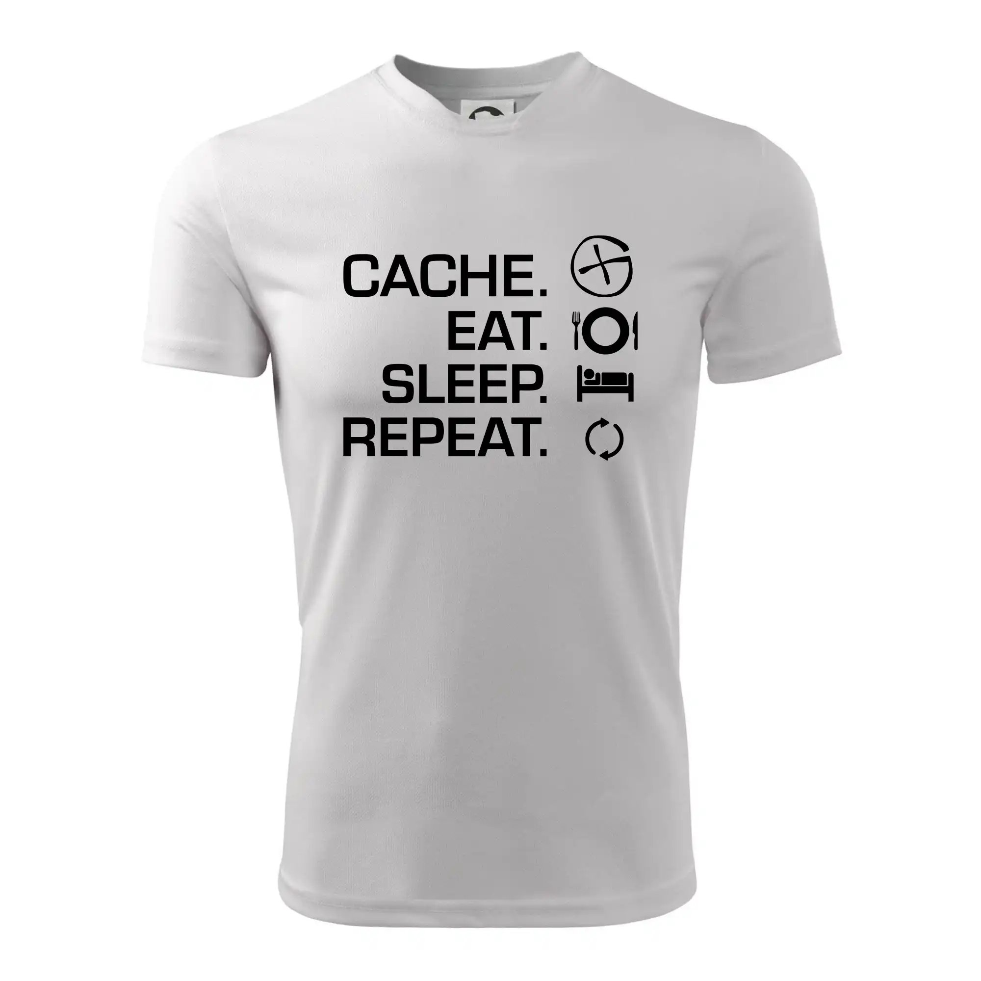 Eat sleep repeat Cache