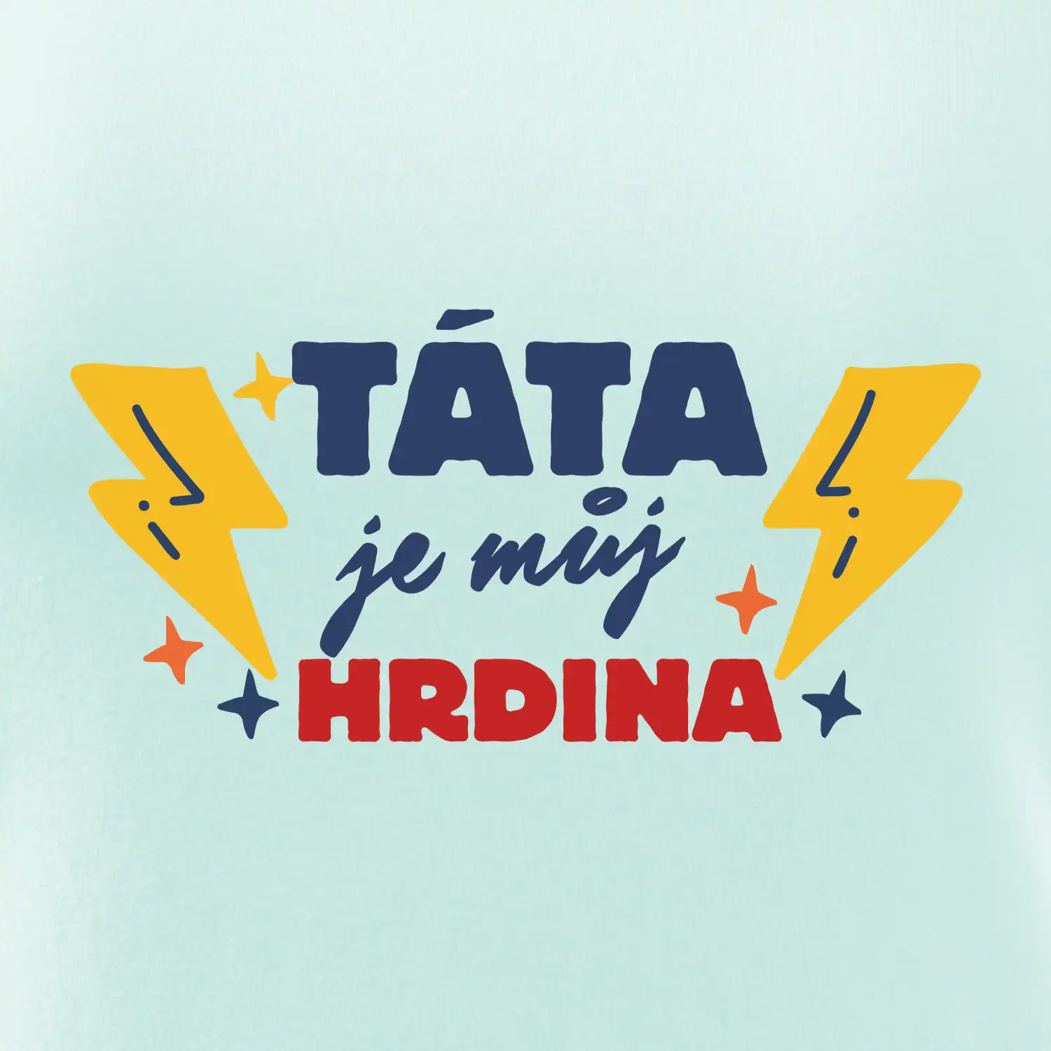 Táta je můj hrdina