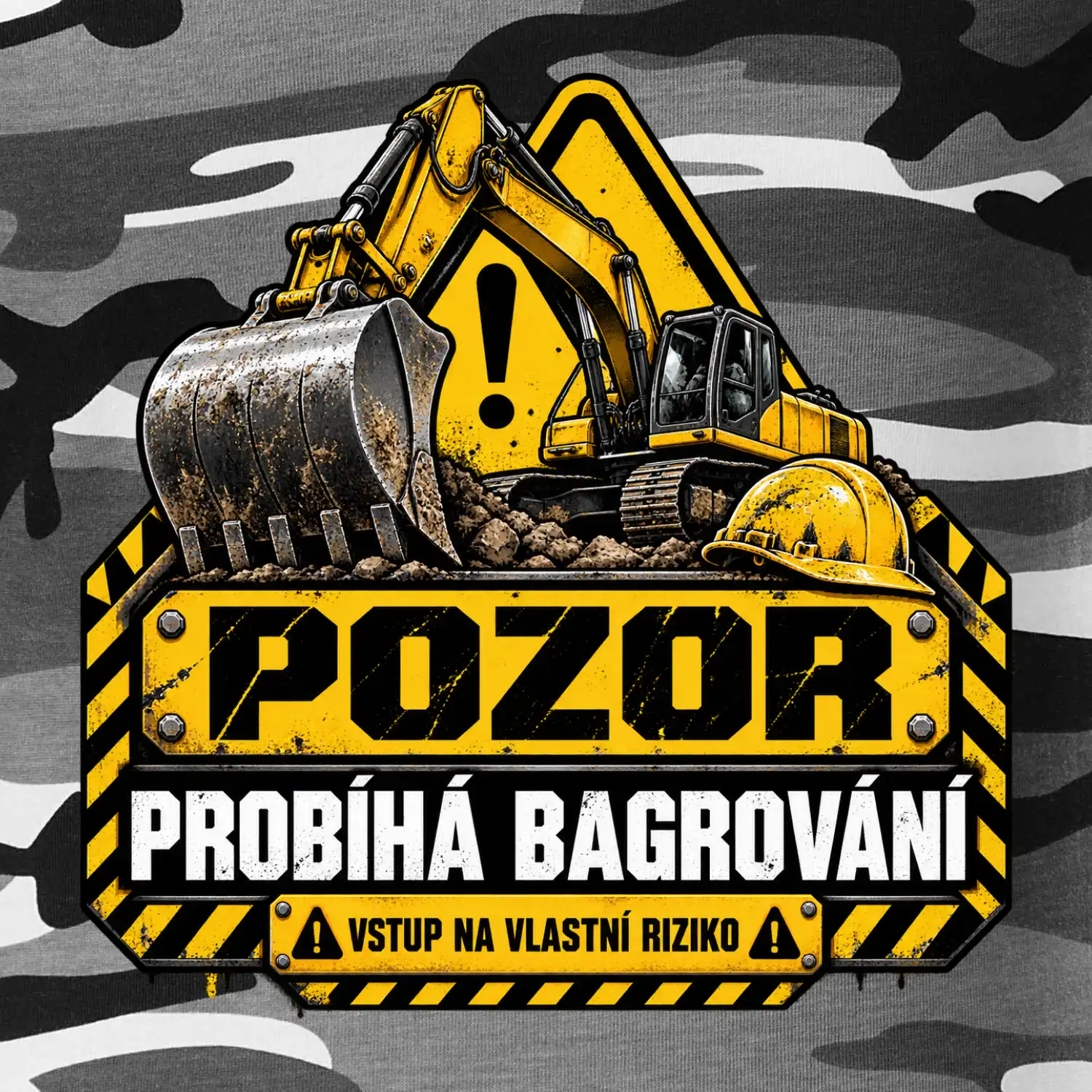 Pozor probíhá bagrování vstup na vlastní riziko