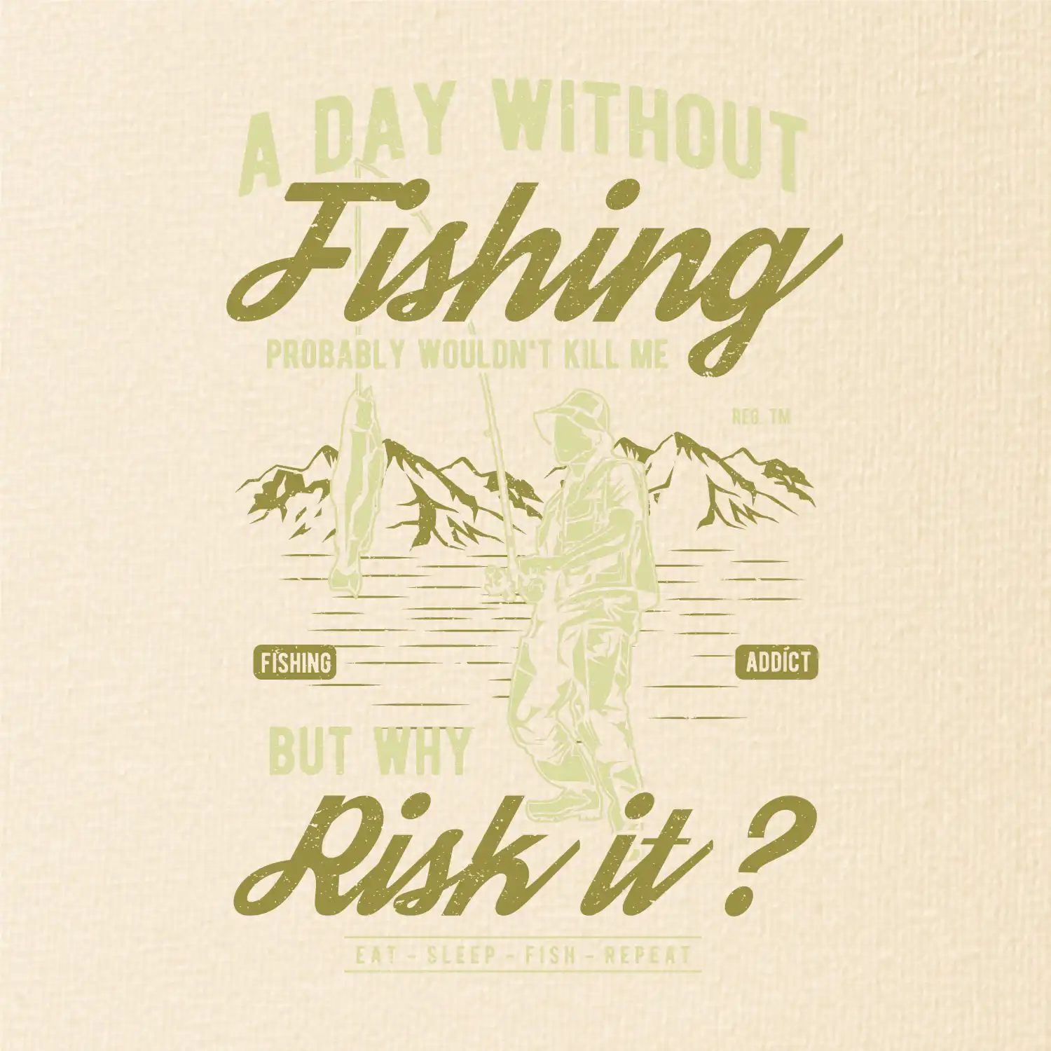 A Day Without Fishing
