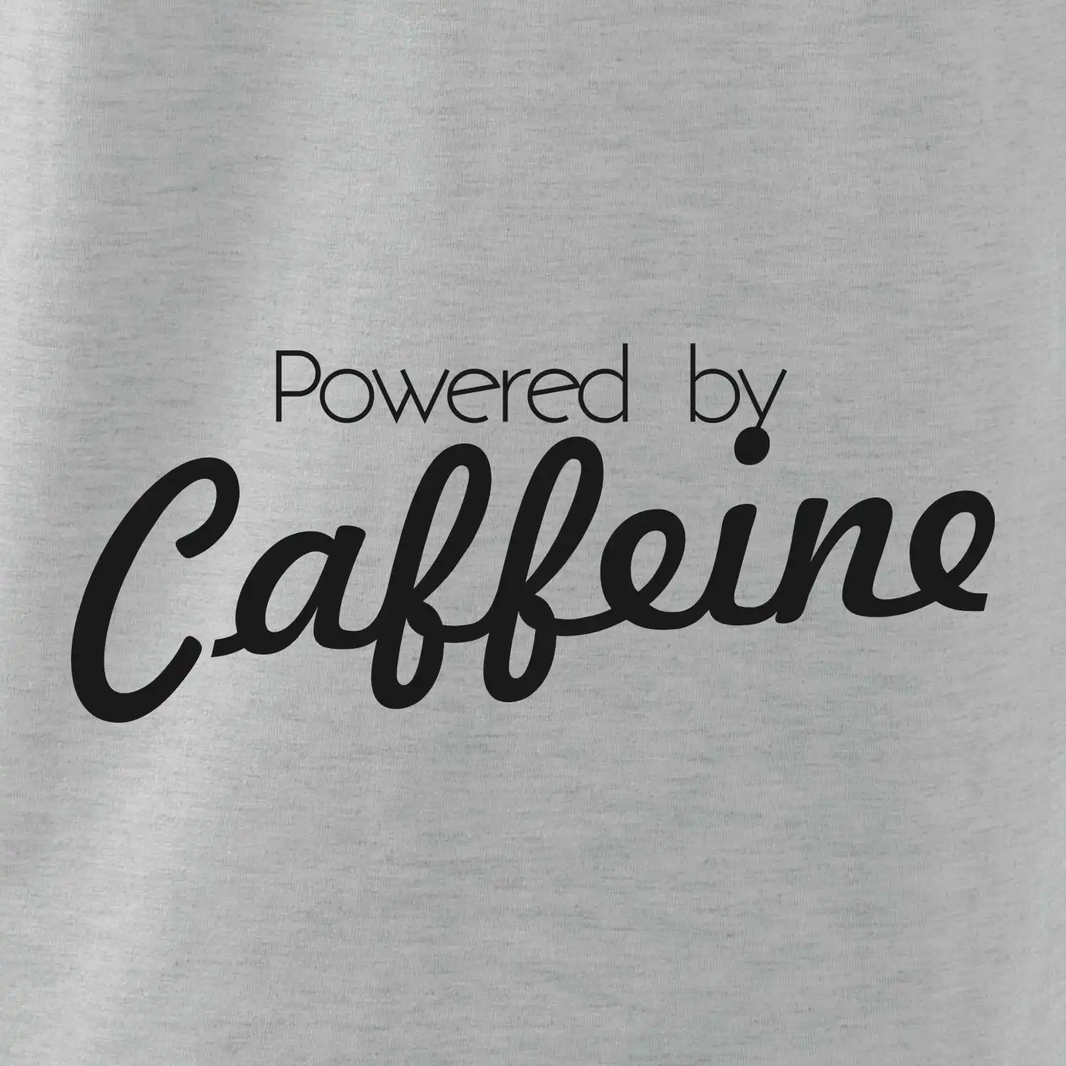 Powered by Caffeine