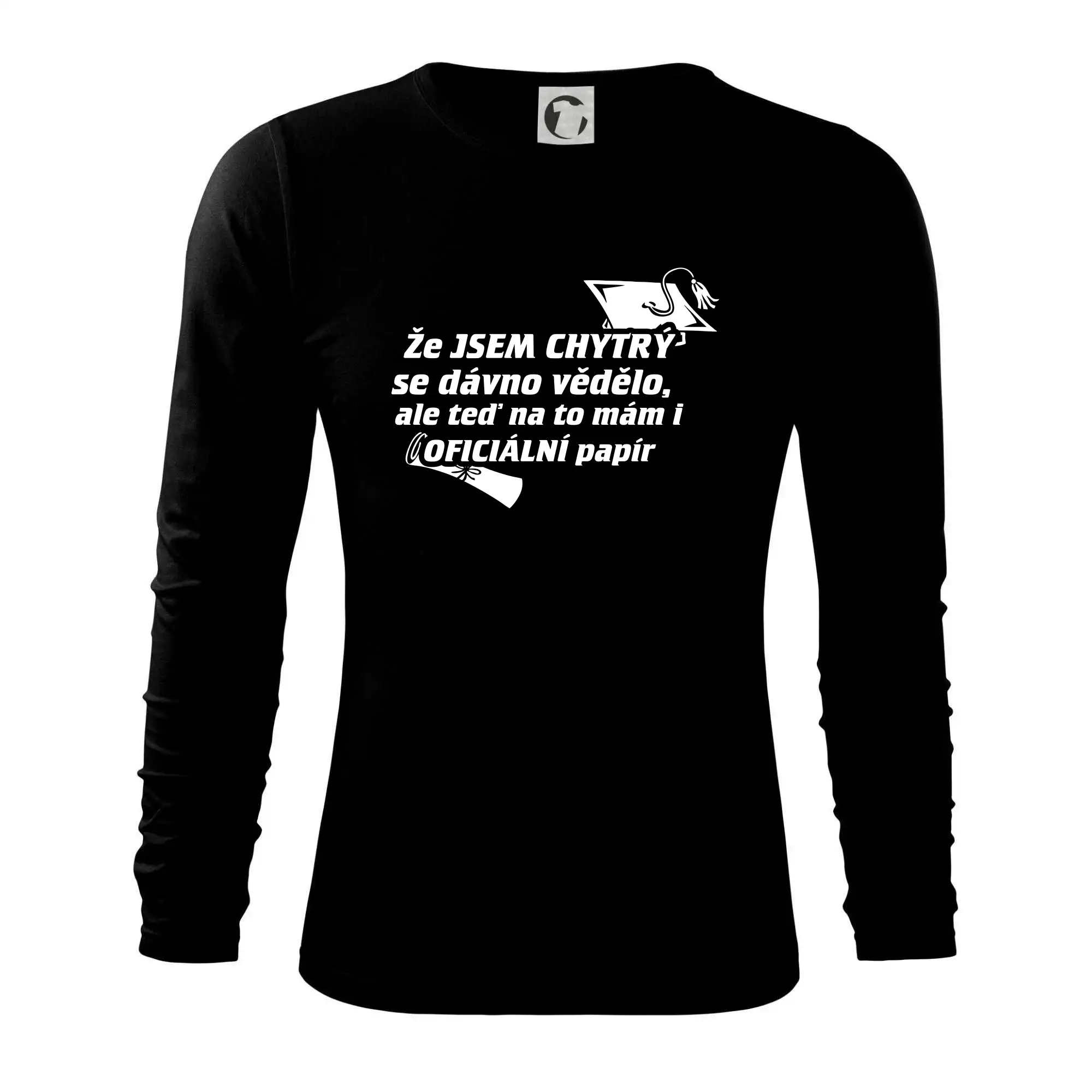 Že jsem chytrý se dávno vědělo