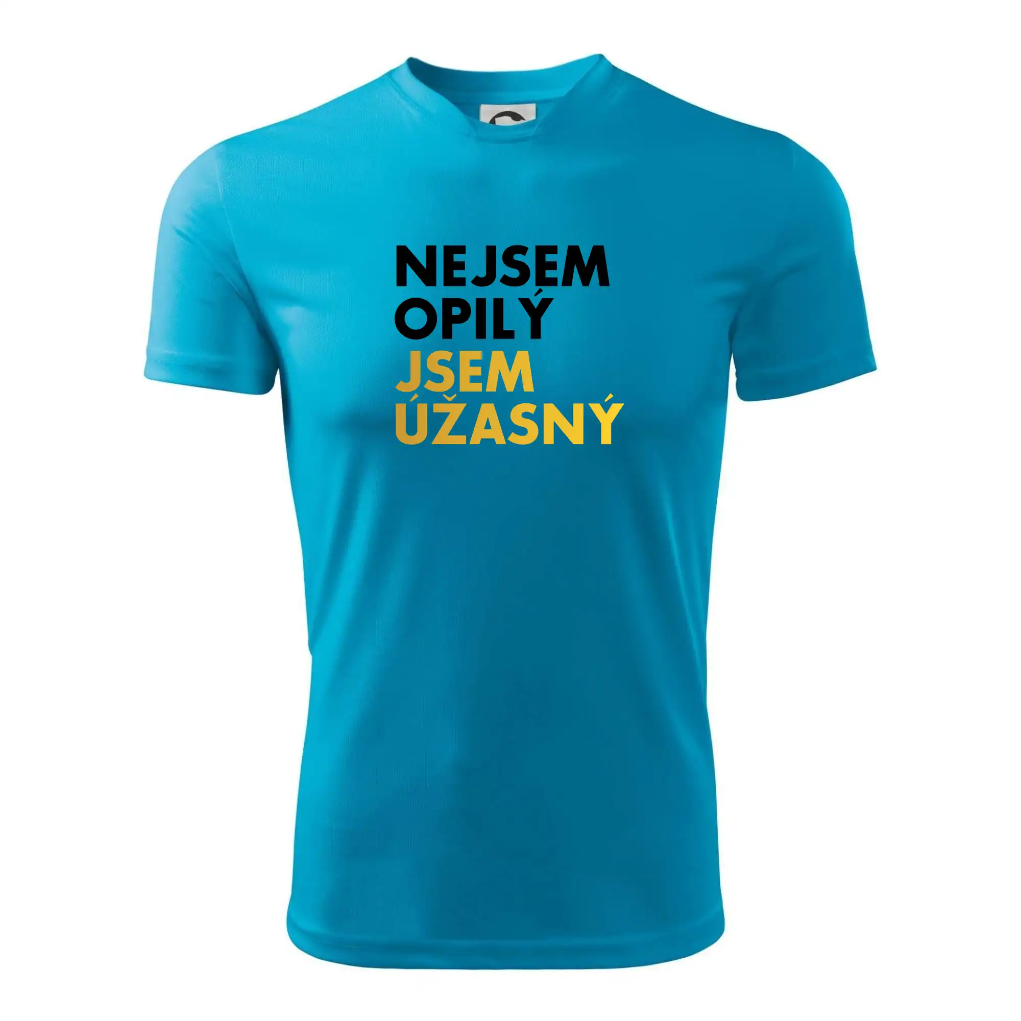 Nejsem opilý jsem úžasný