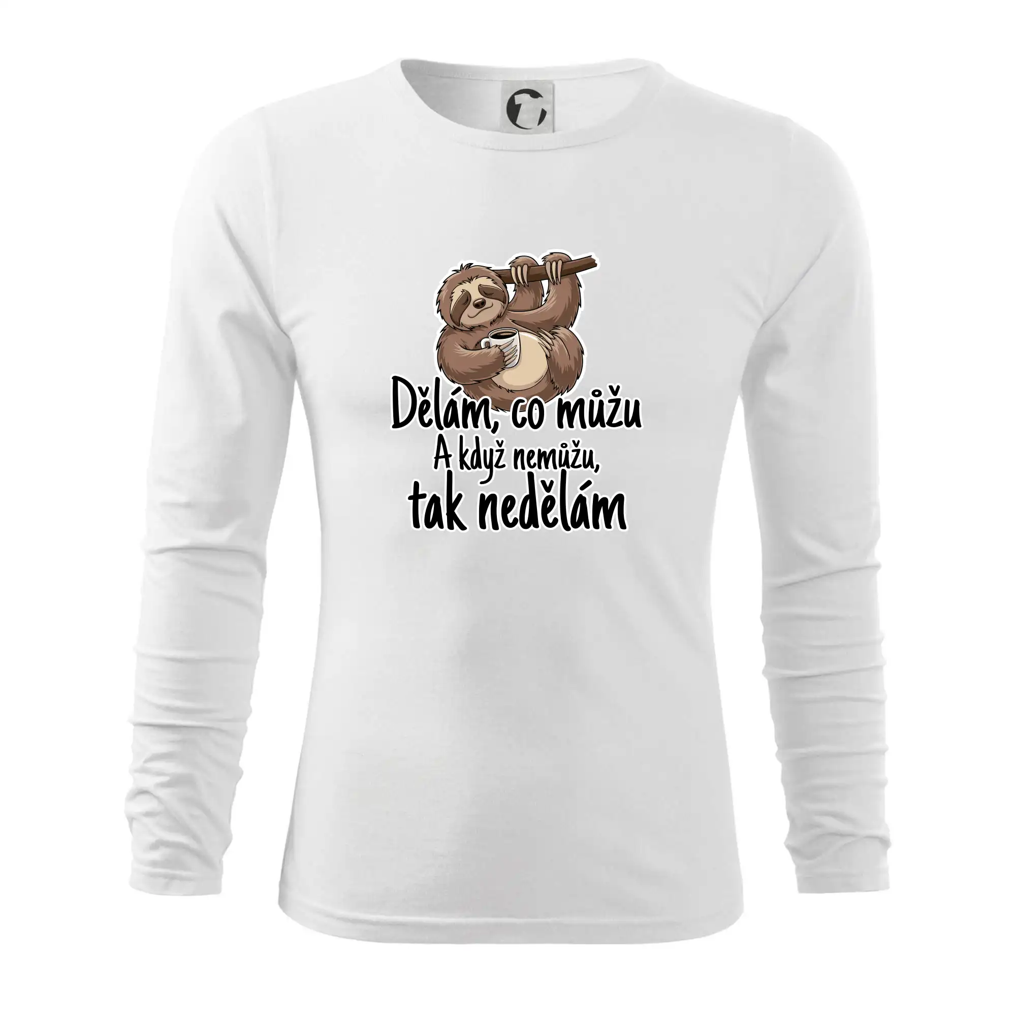 Dělám, co můžu. A když nemůžu, tak nedělám.