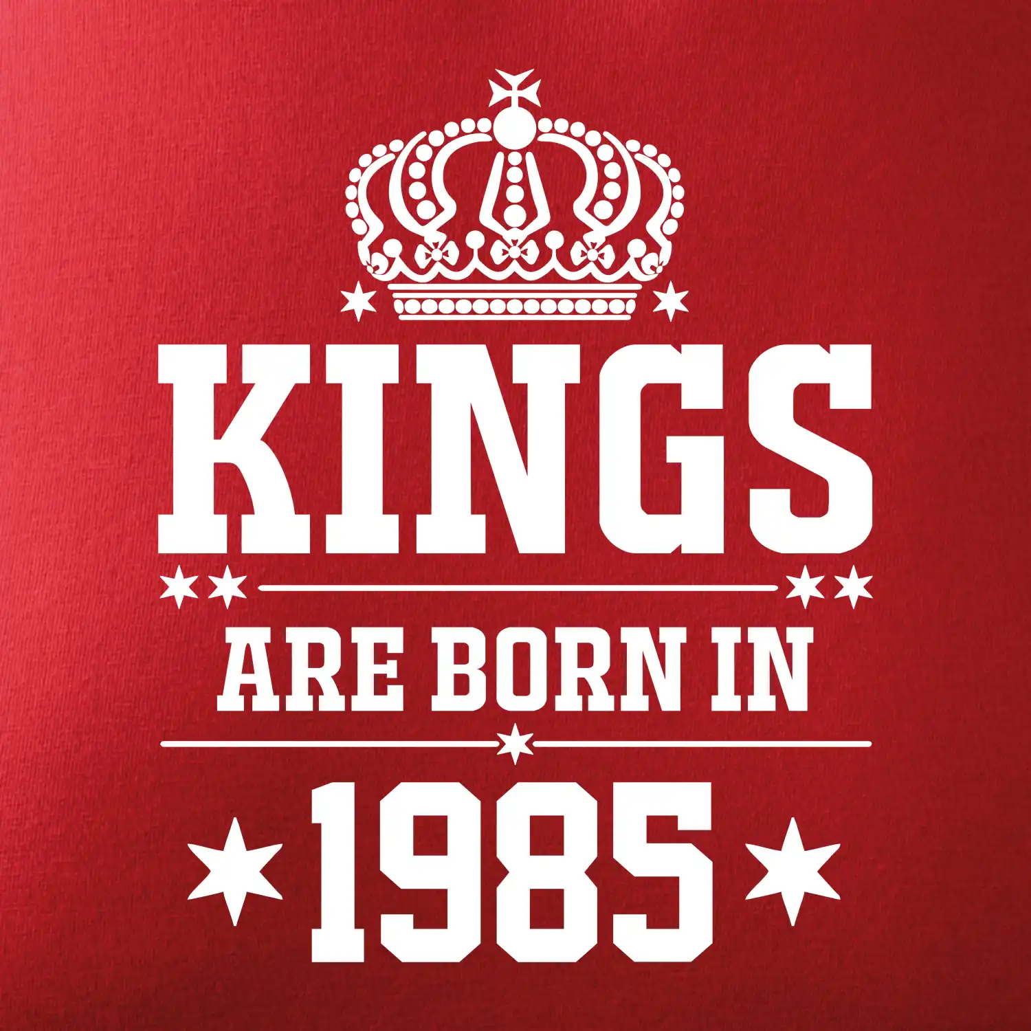Kings are born in 1985