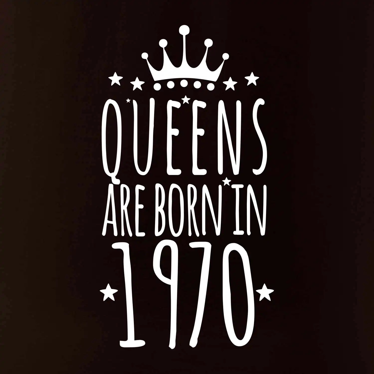 Queens are born in 1970