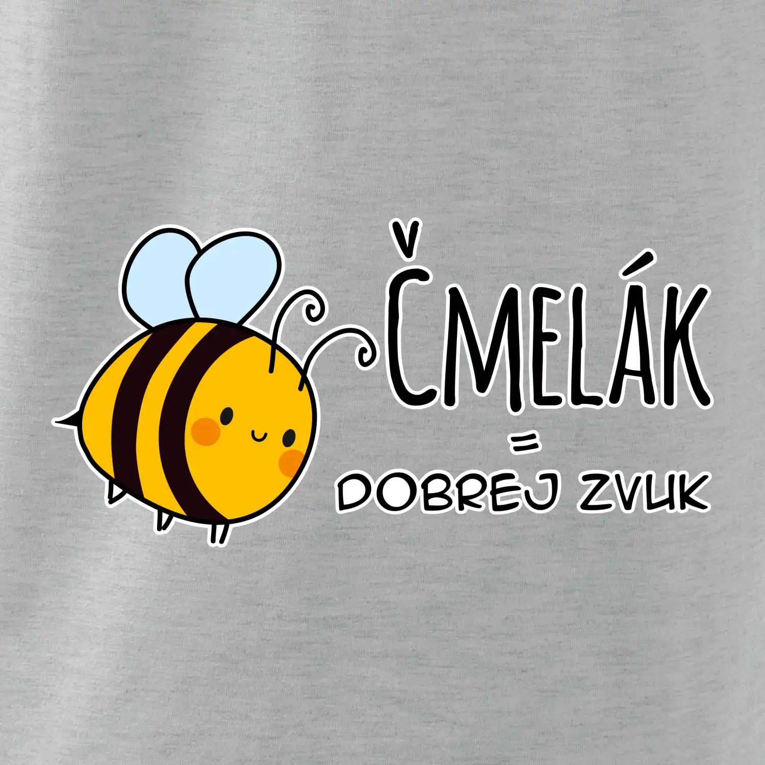 Čmelák = dobrej zvuk