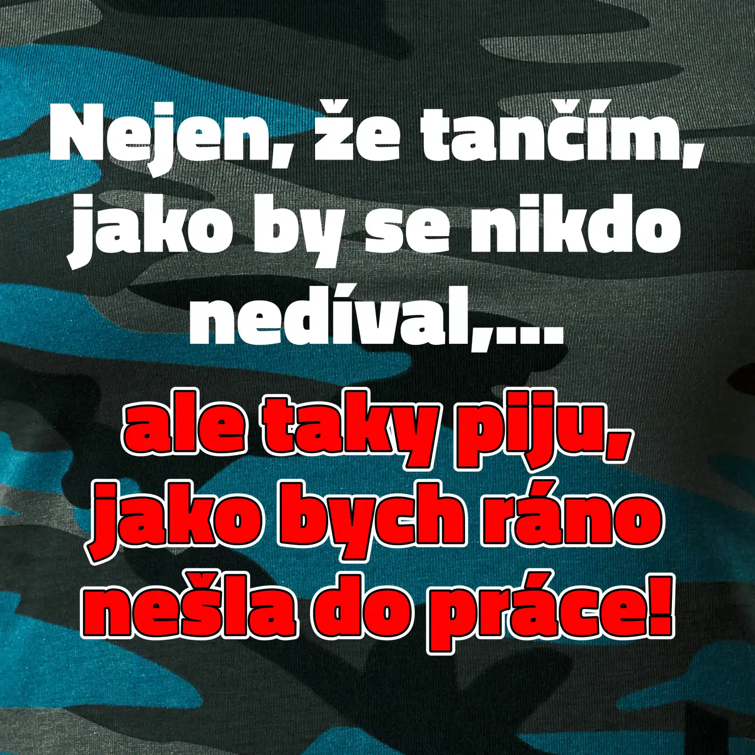 Tančím a piju