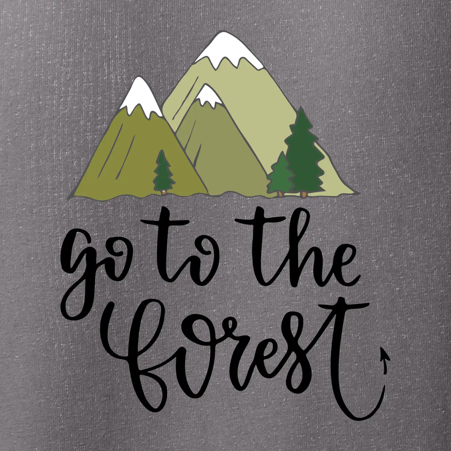Go to the forest