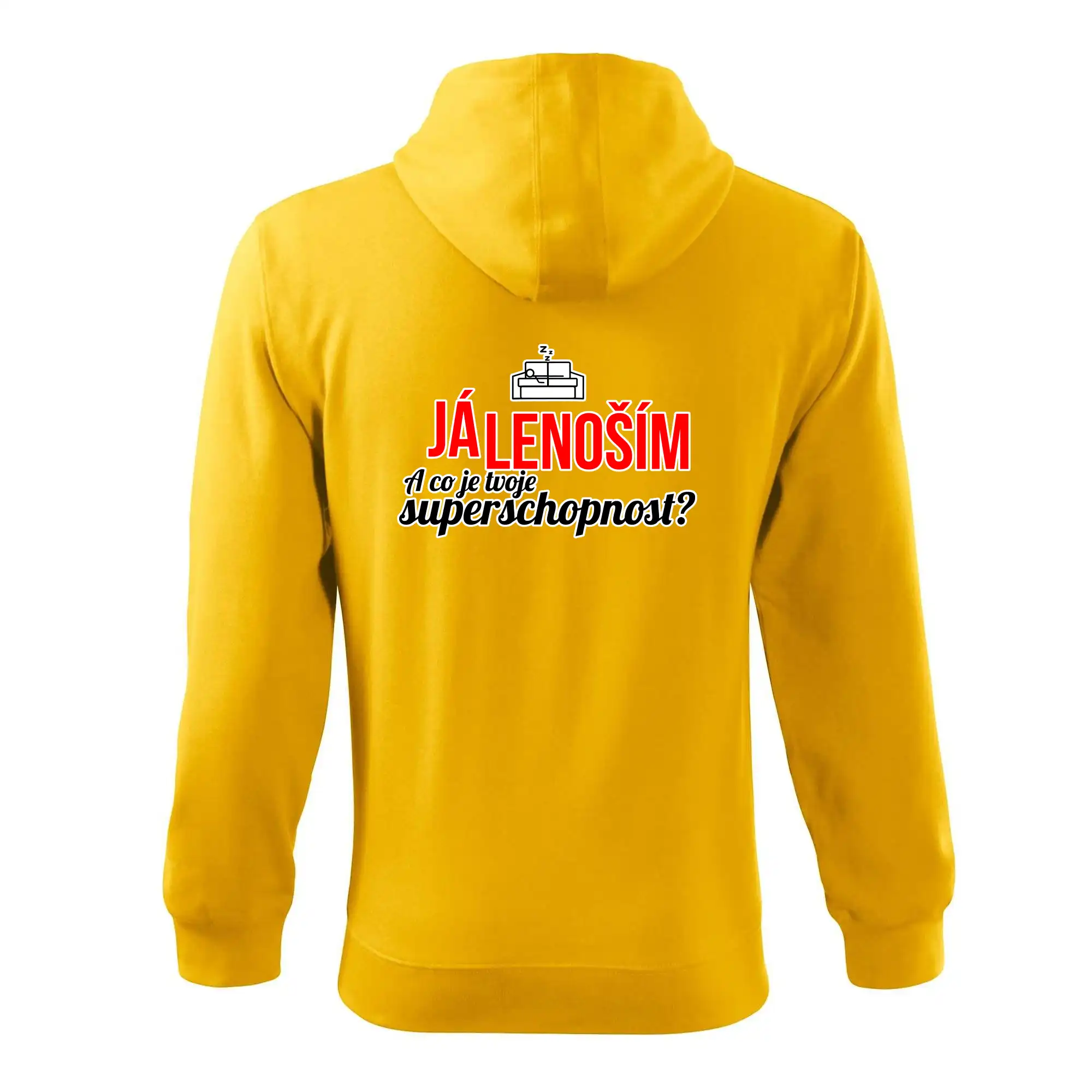 Já lenoším - tvoje superschopnost? rovný nápis