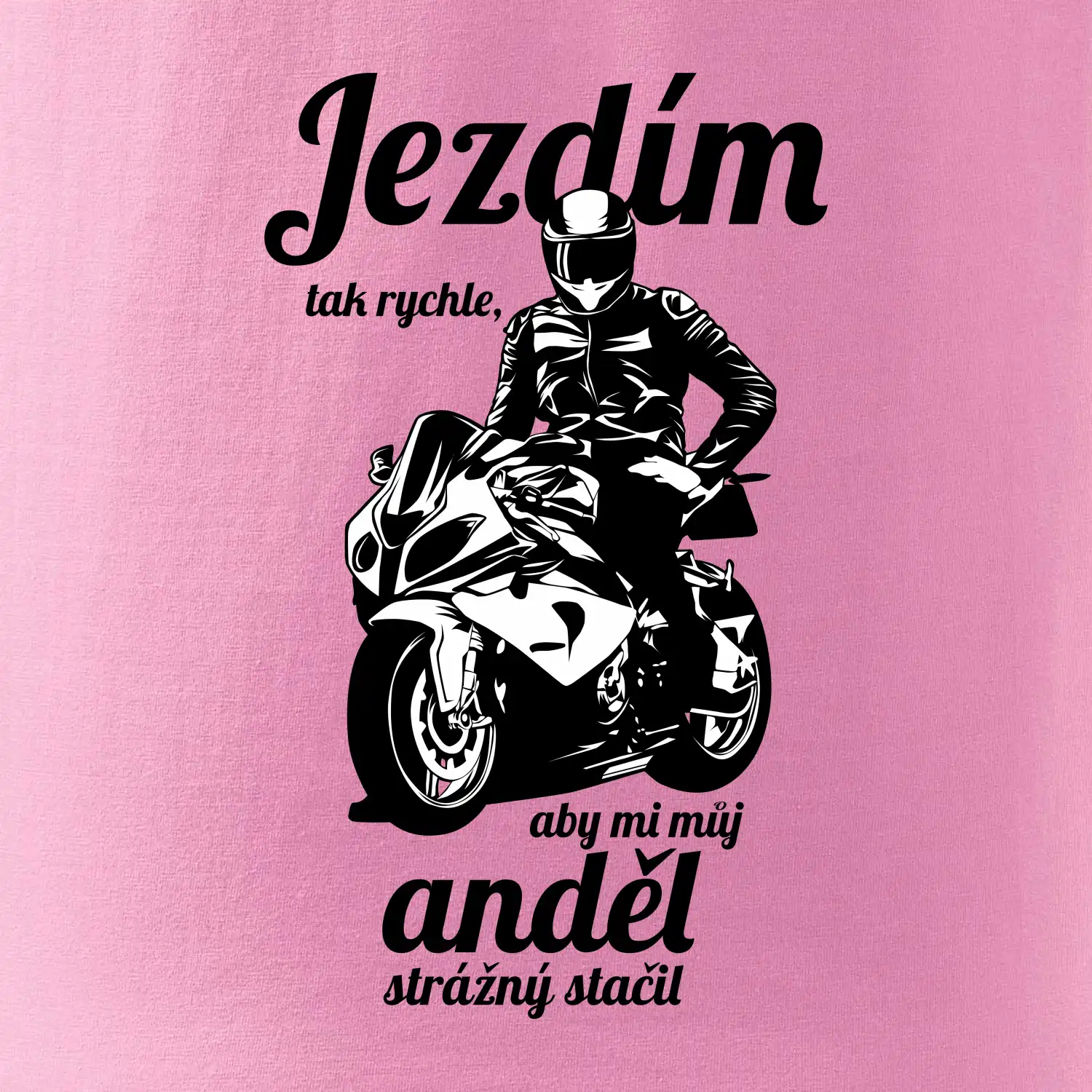 Silniční motorka - jezdím tak rychle, aby mi můj anděl strážný stačil