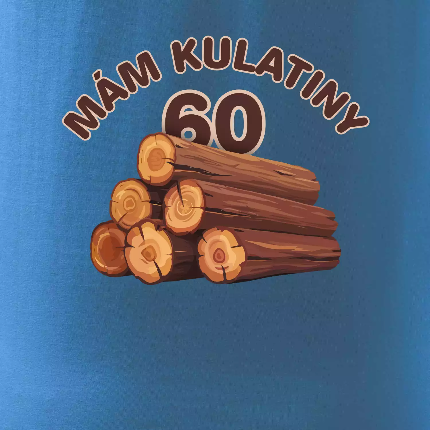 Mám kulatiny 60