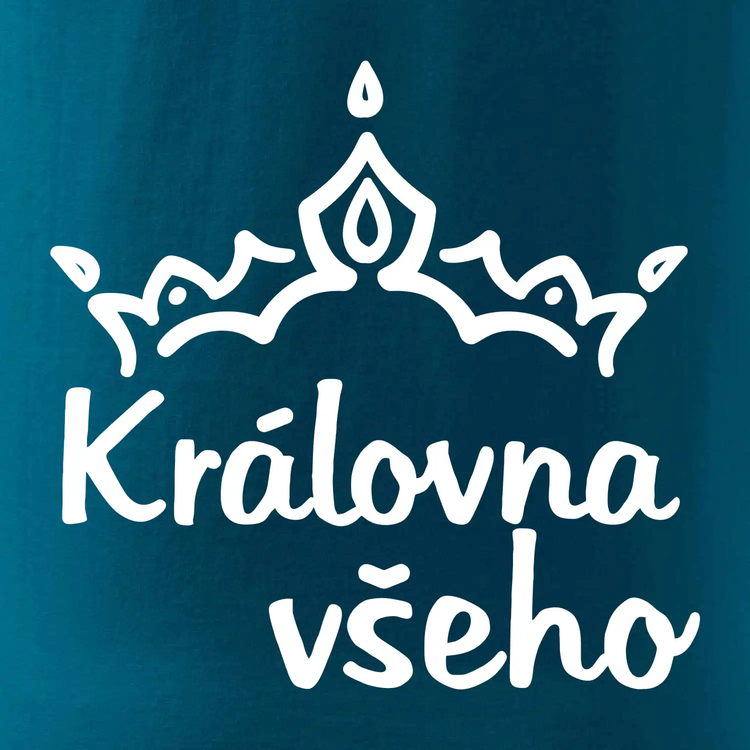 Královna všeho