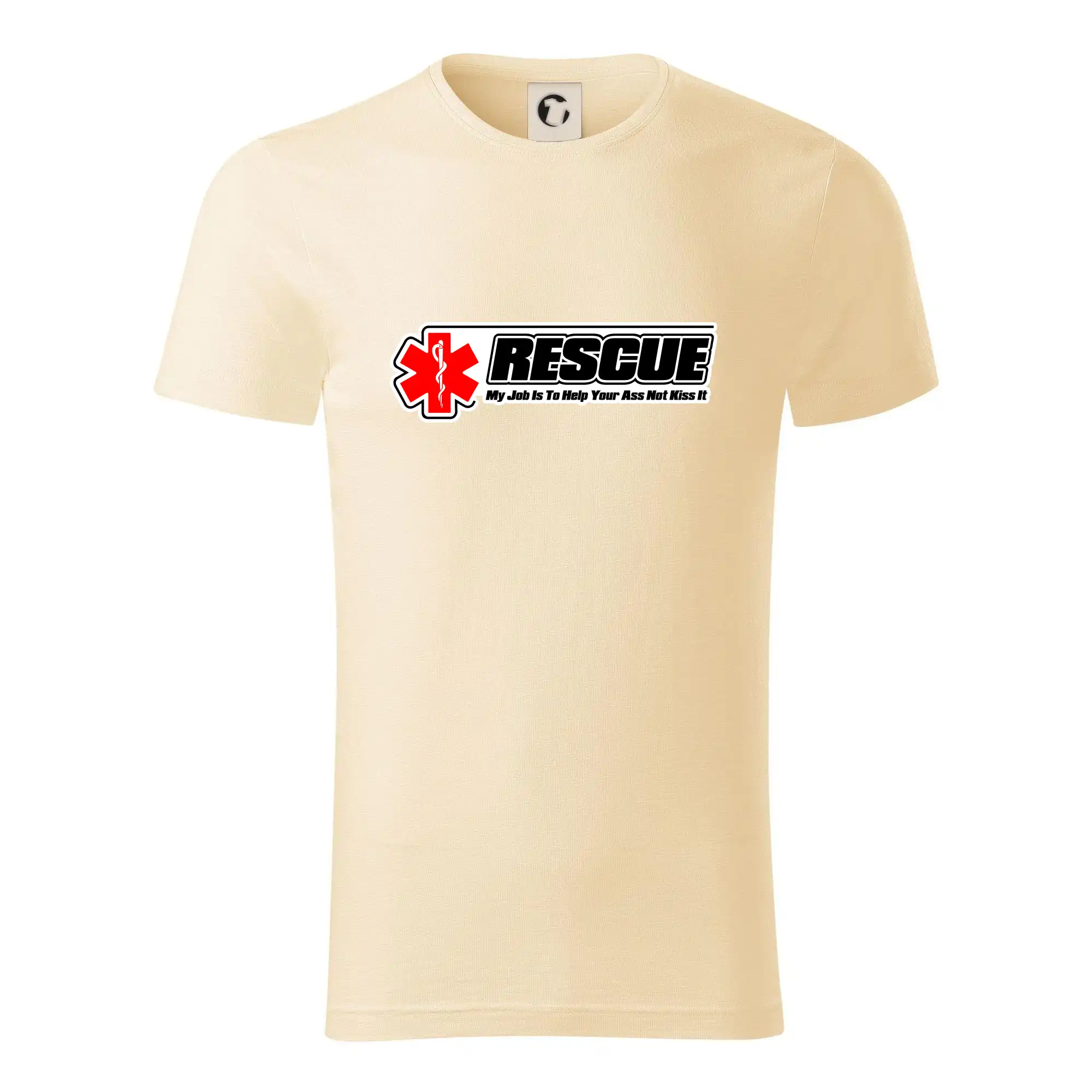Rescue My Job Is To Help Your Ass Not Kiss It