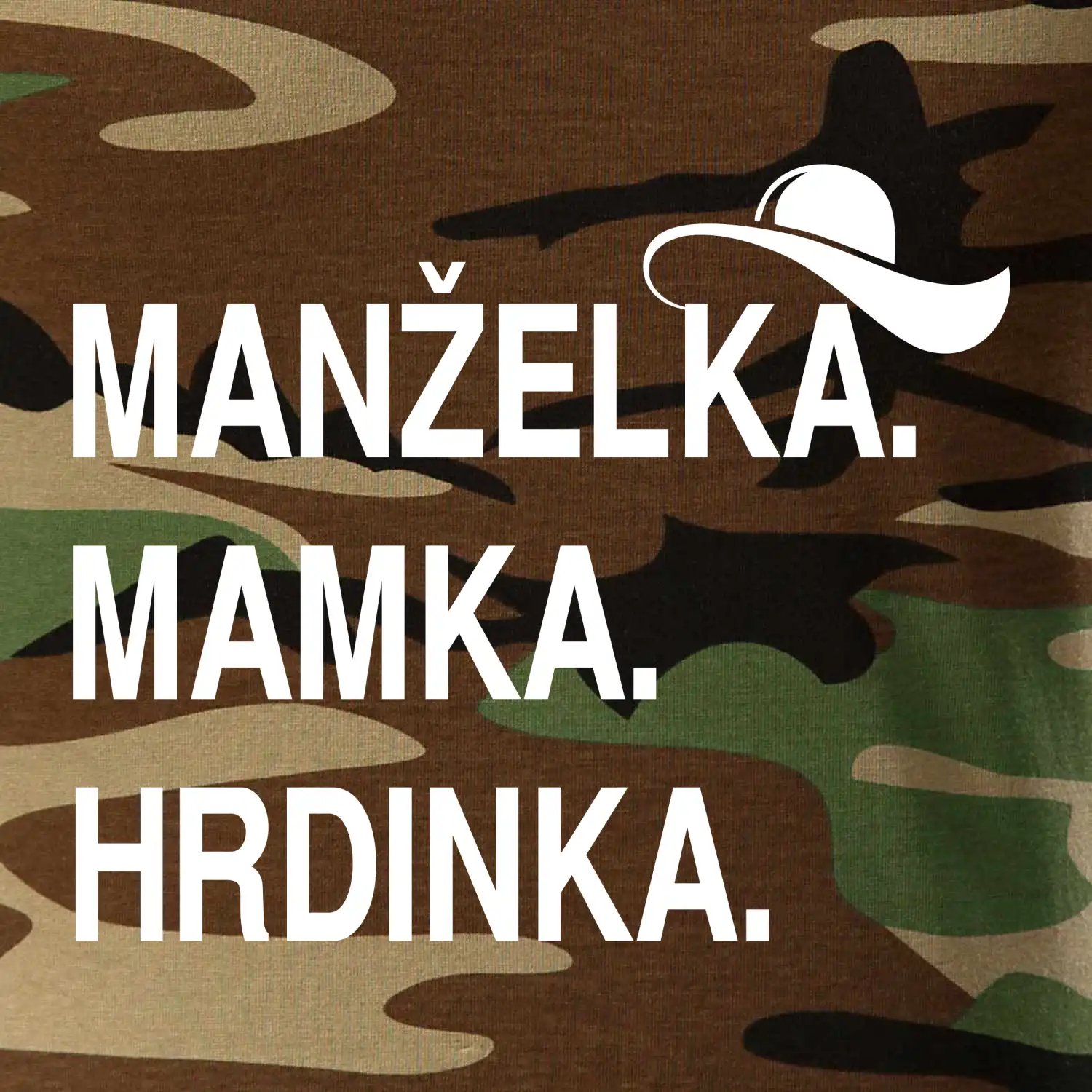 Manželka mamka hrdinka